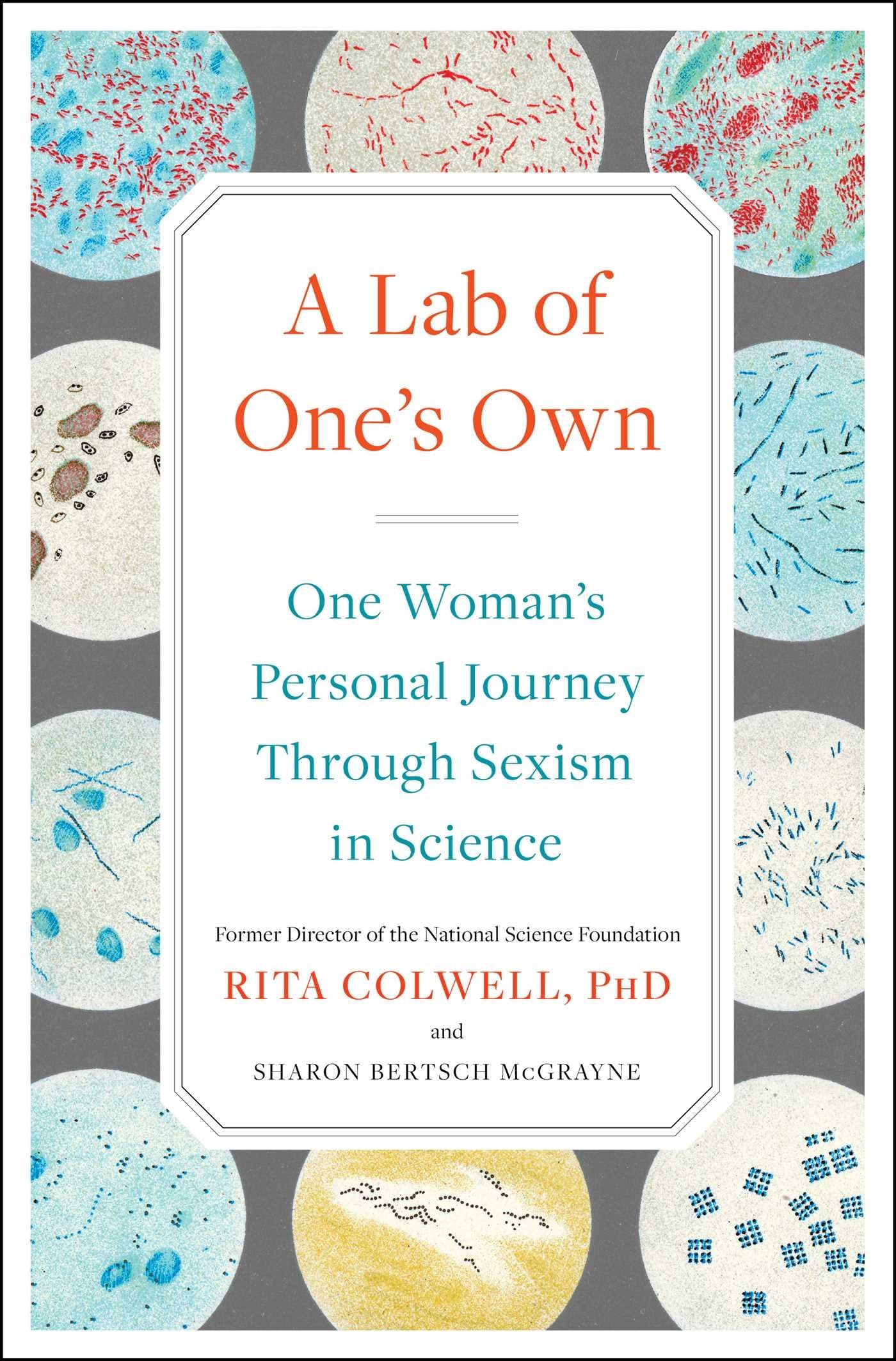 A Lab of One's Own: One Woman's Personal Journey Through Sexism in Science Books