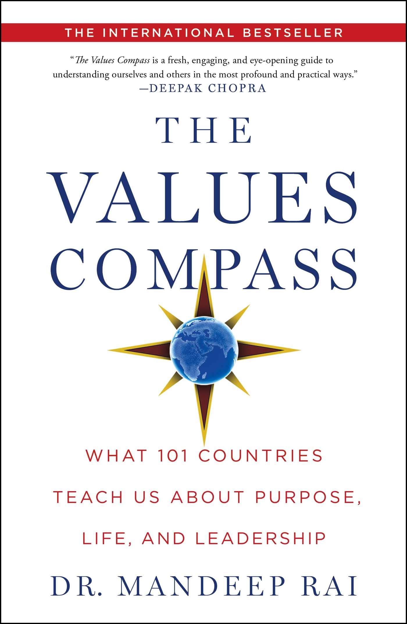 The Values Compass: What 101 Countries Teach Us About Purpose, Life, and Leadership Business, Finance & Career