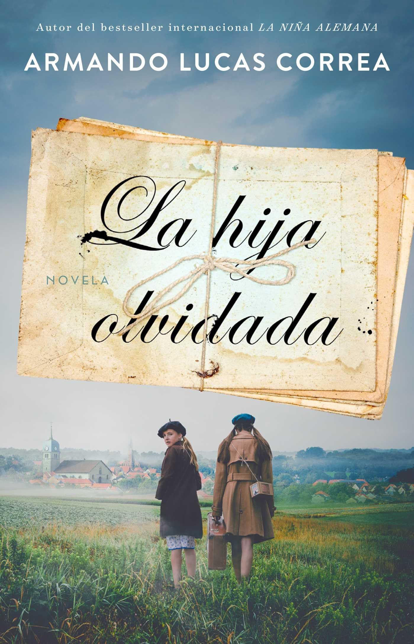 La hija olvidada (Daughter's Tale Spanish edition): Novela (Atria Espanol) Historical Fiction