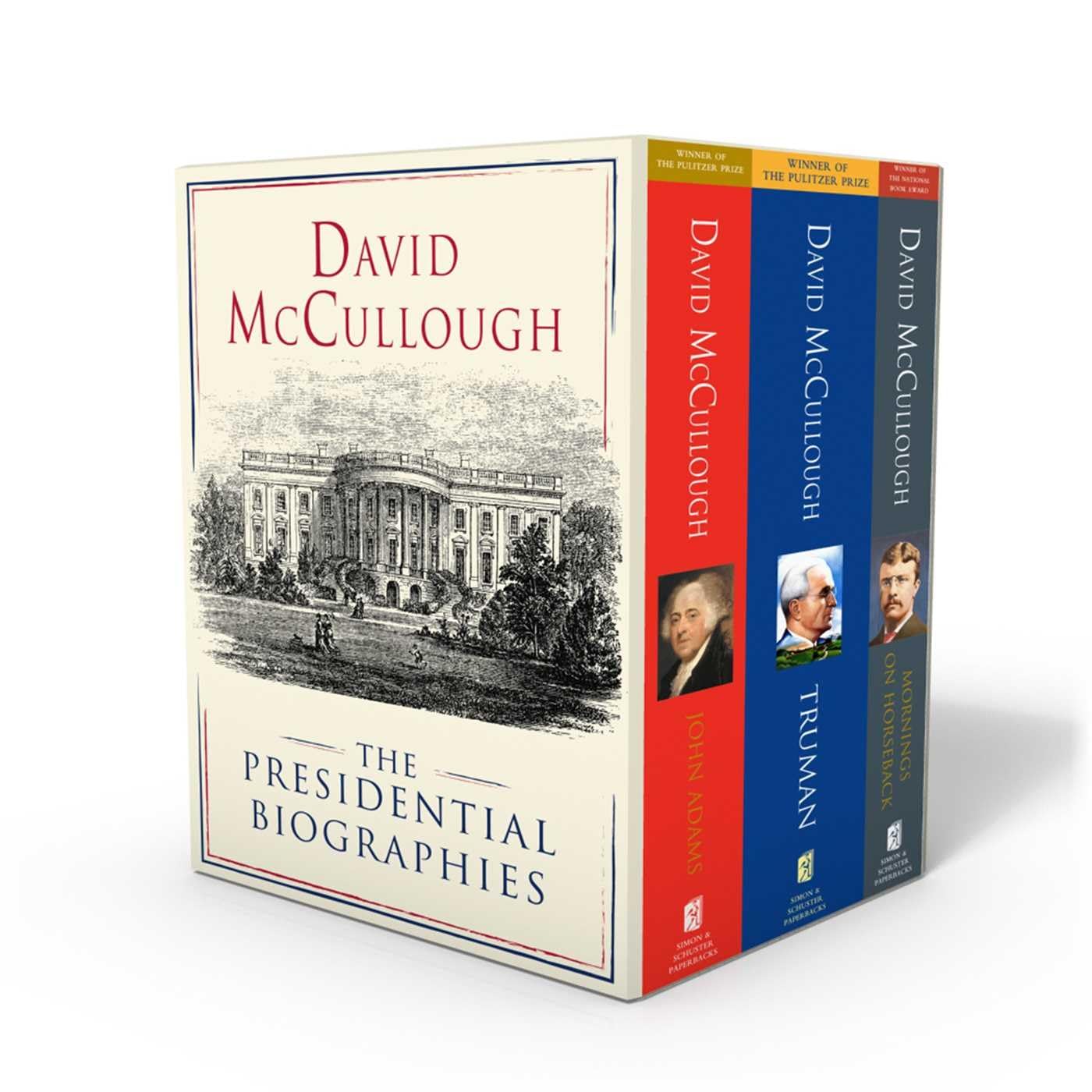 David McCullough: The Presidential Biographies: John Adams, Mornings on Horseback, and Truman Biographies & Memoirs
