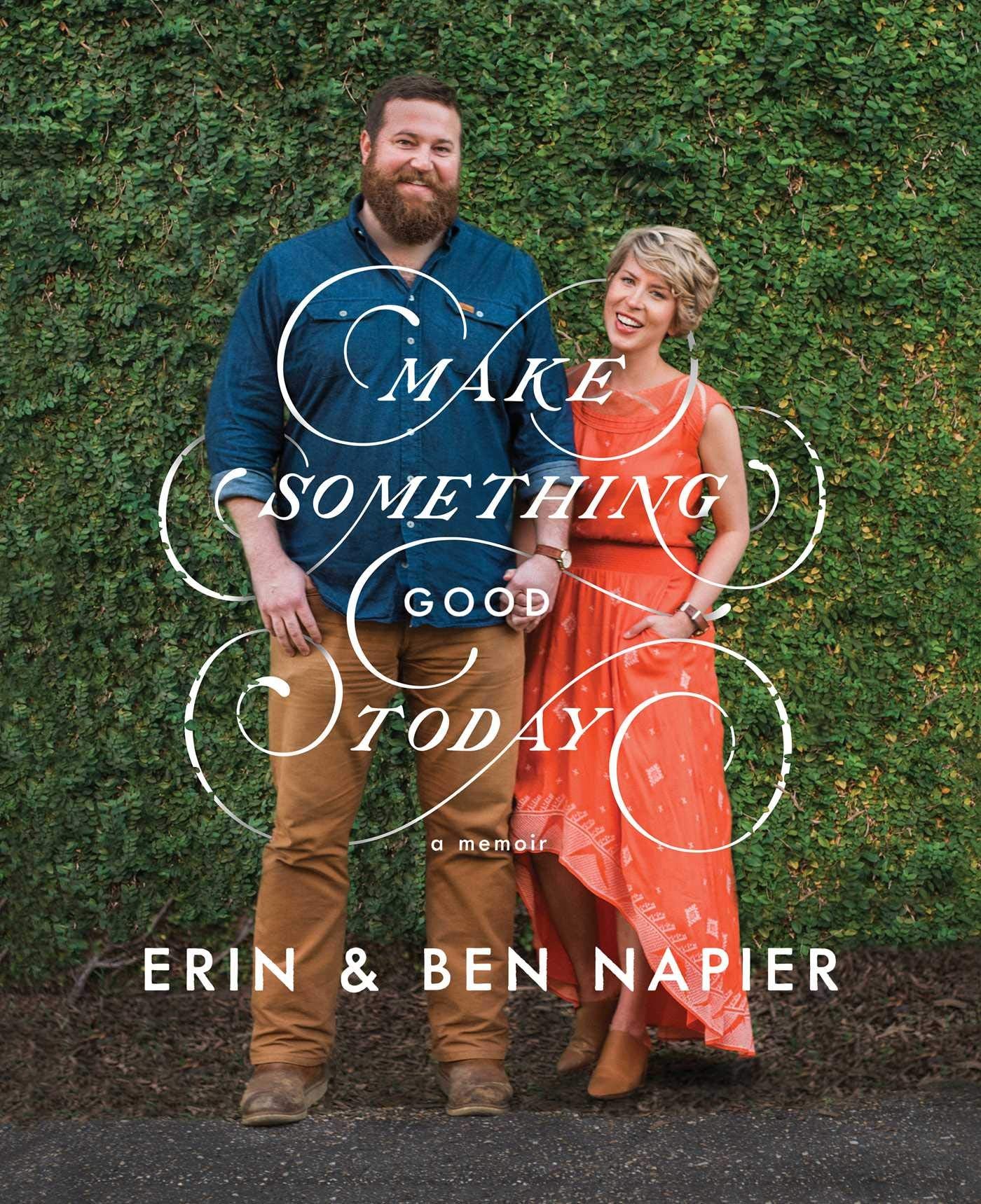 Make Something Good Today: A Memoir Politics & Society