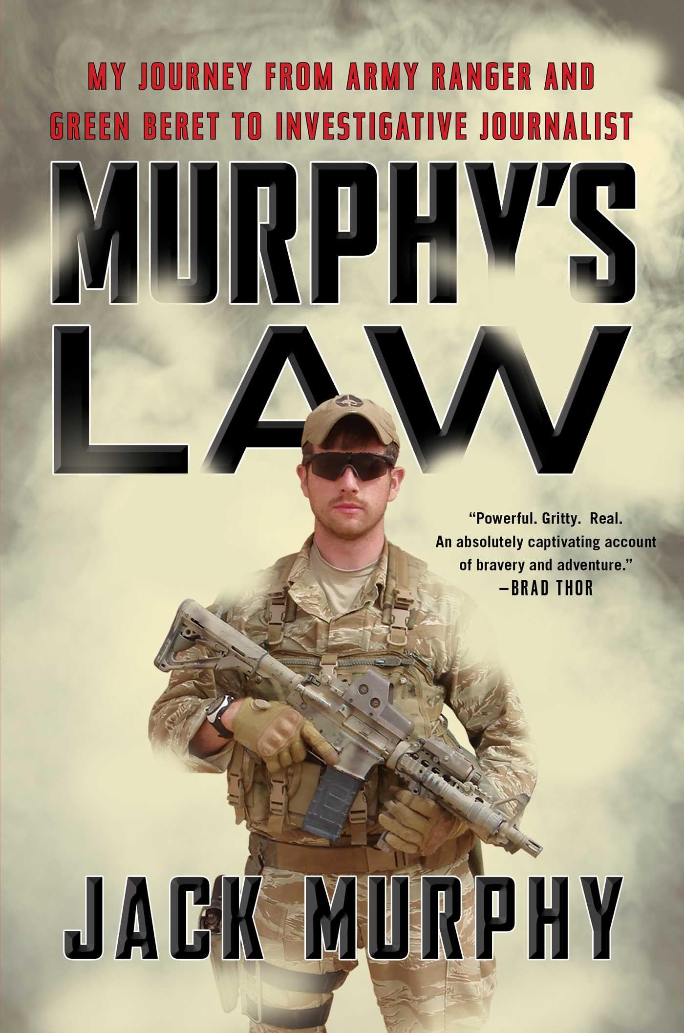 Murphy's Law: My Journey from Army Ranger and Green Beret to Investigative Journalist Politics & Society