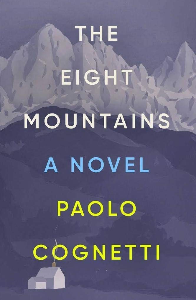 The Eight Mountains: A Novel Contemporary literature