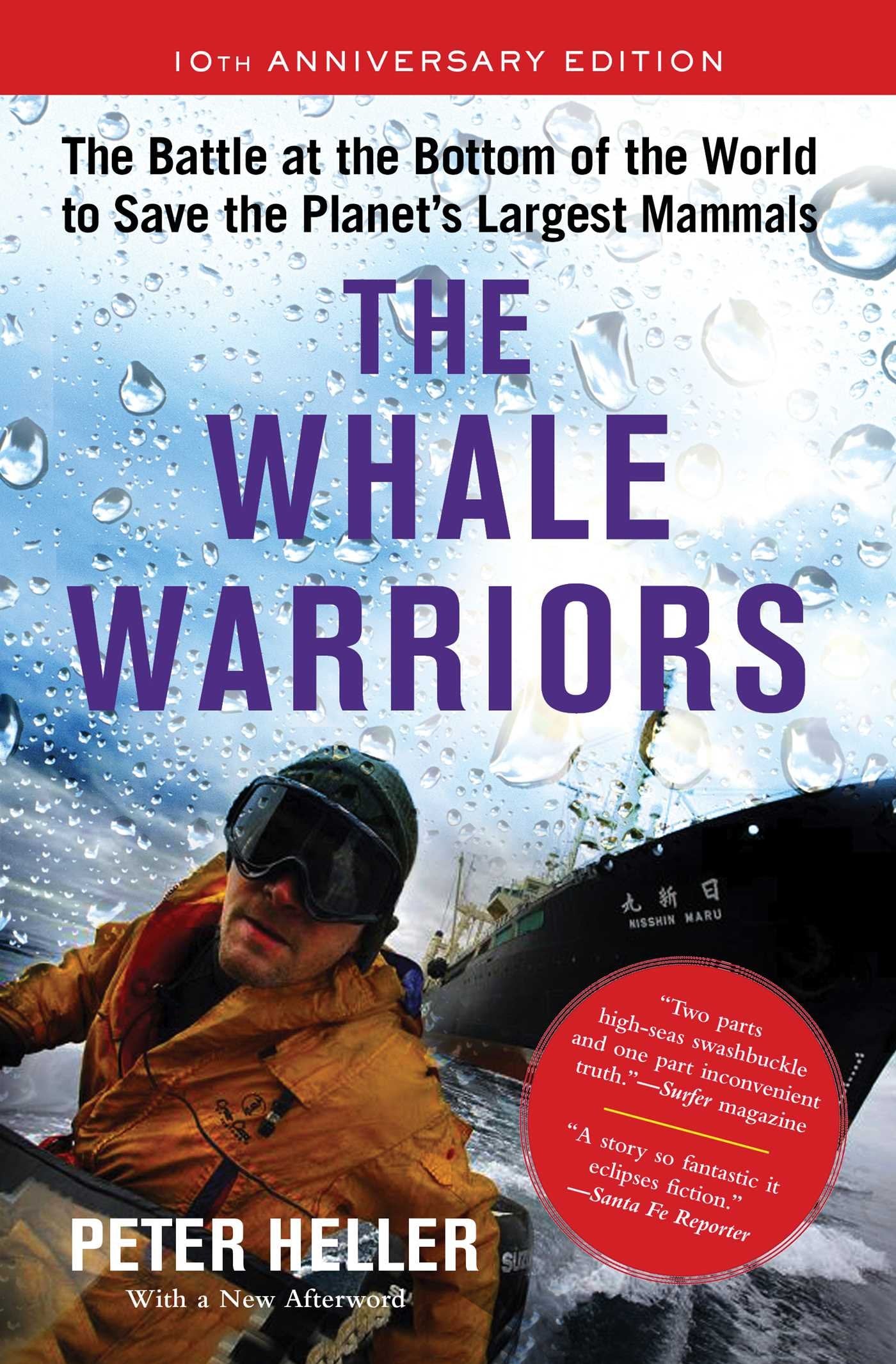 The Whale Warriors: The Battle at the Bottom of the World to Save the Planet's Largest Mammals Geology & Geography