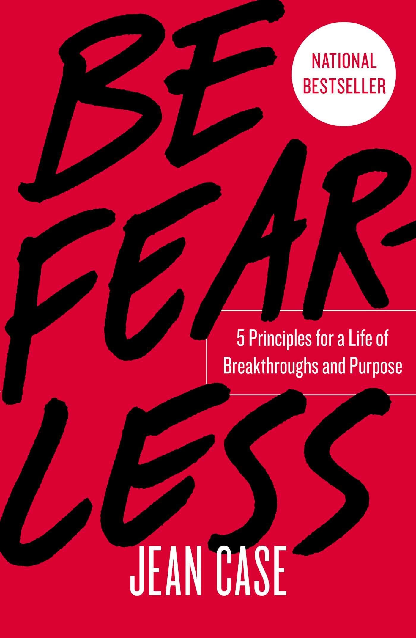Be Fearless: 5 Principles for a Life of Breakthroughs and Purpose book