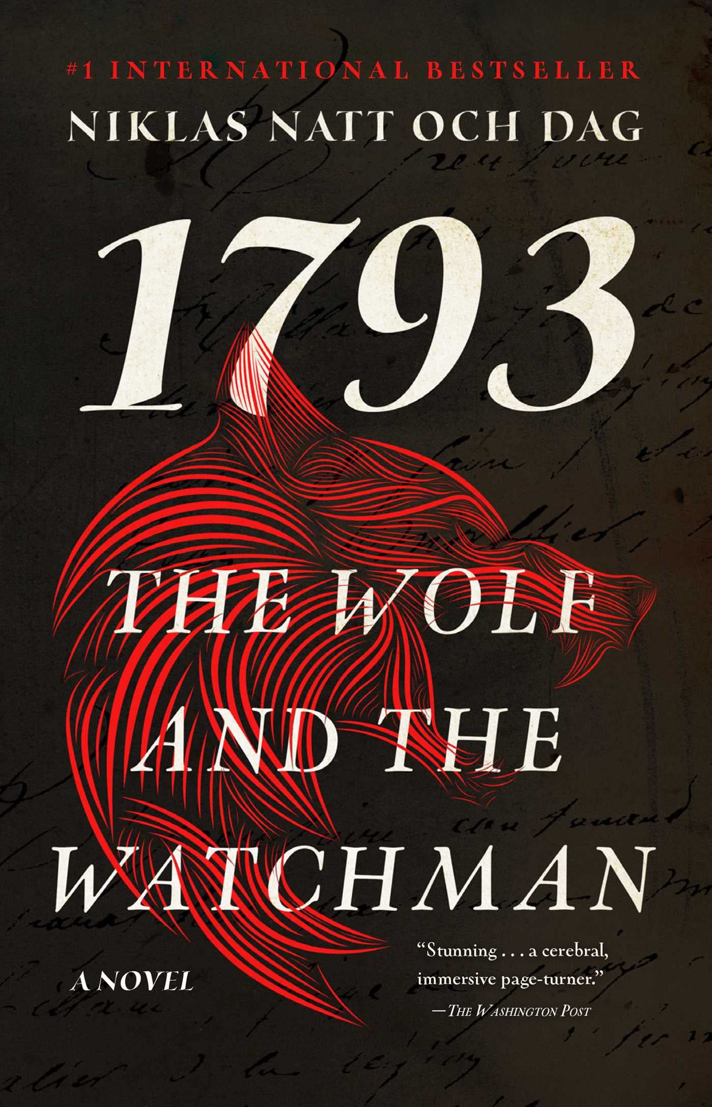 The Wolf and the Watchman: 1793: A Novel (Volume 1) Historical Fiction