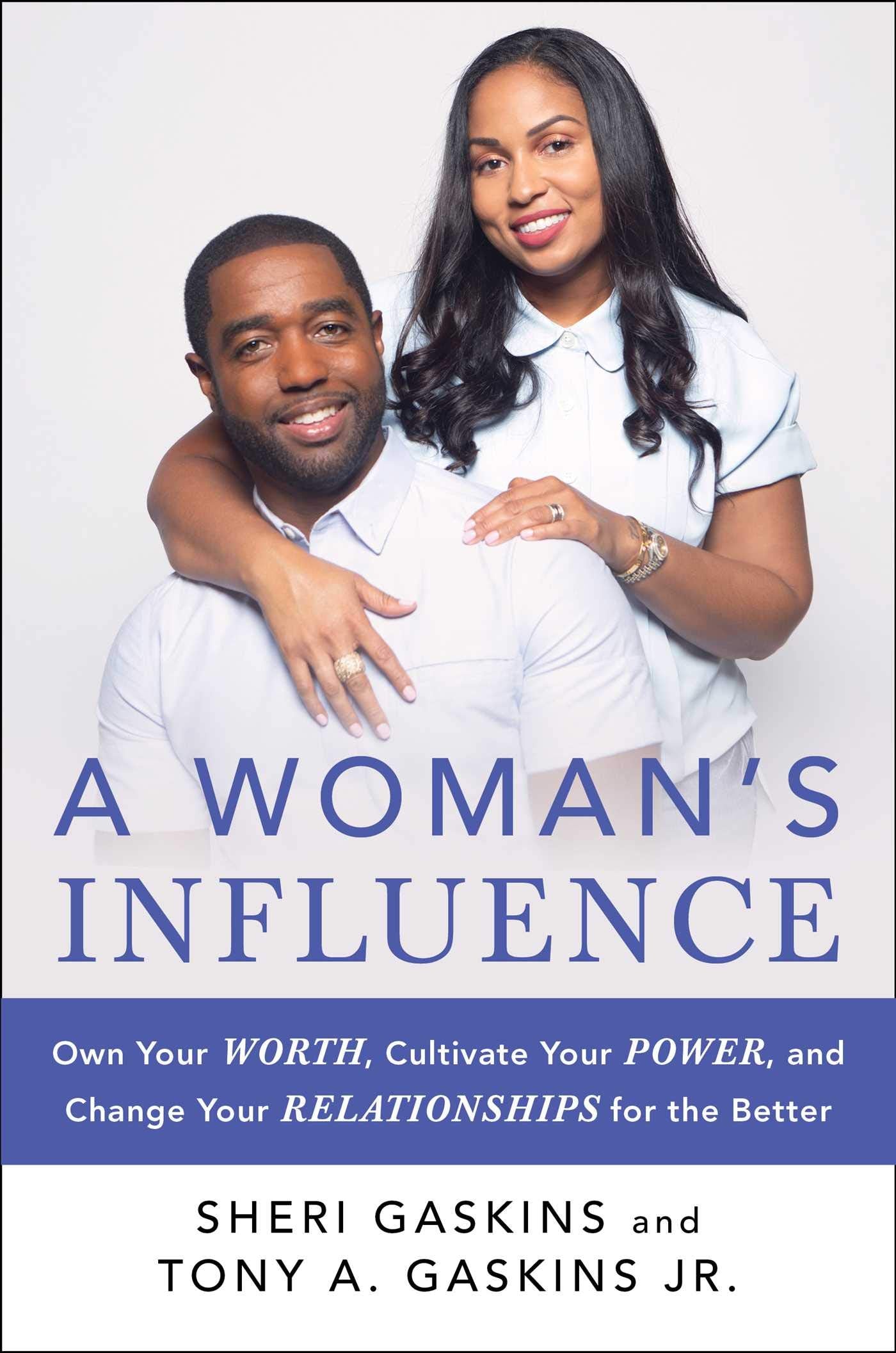 A Woman's Influence: Own Your Worth, Cultivate Your Power, and Change Your Relationships for the Better Eroticism