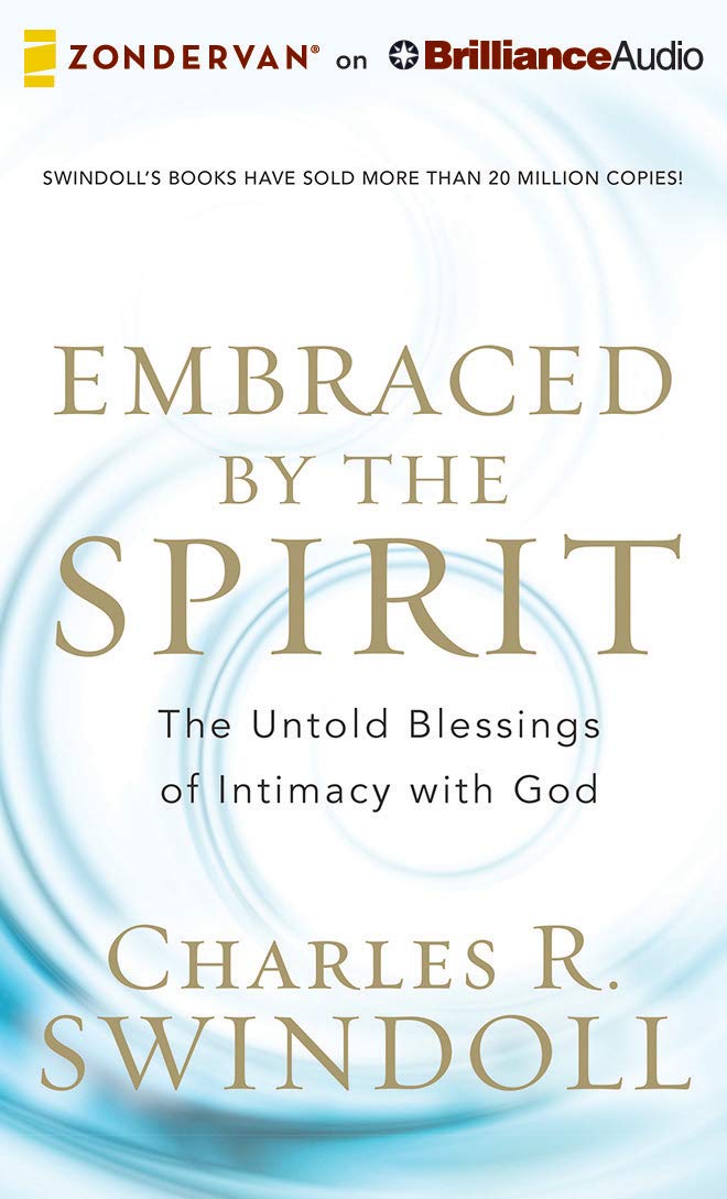 Embraced by the Spirit: The Untold Blessings of Intimacy with God Social Sciences