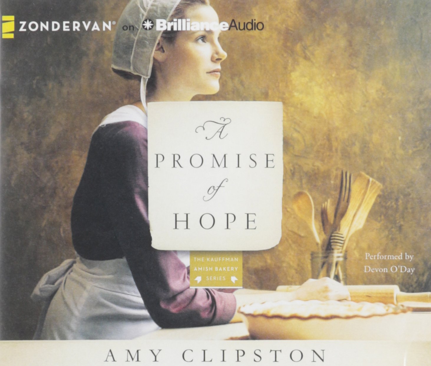 A Promise of Hope (Kauffman Amish Bakery, Band 2) Religion & Esotericism