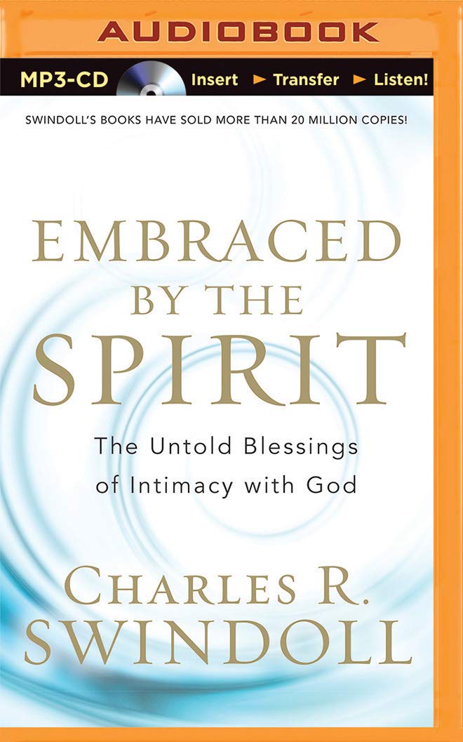 Embraced by the Spirit: The Untold Blessings of Intimacy with God Social Sciences