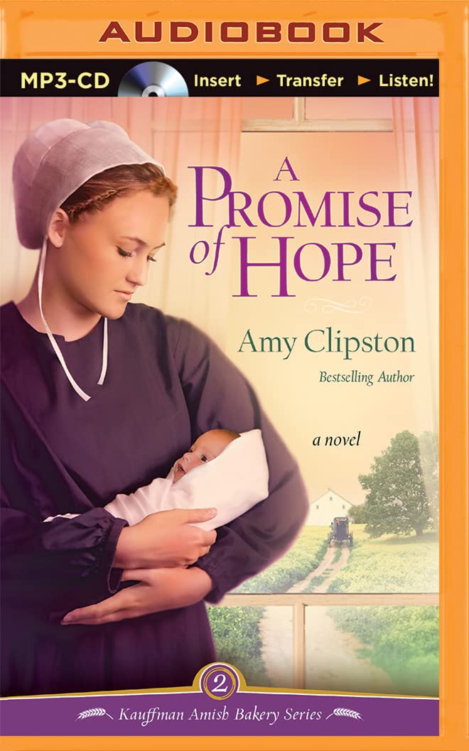 A Promise of Hope (Kauffman Amish Bakery, Band 2) Books