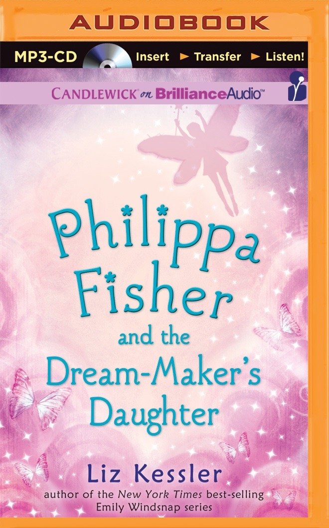 Philippa Fisher and the Dream-Maker's Daughter Non-fiction