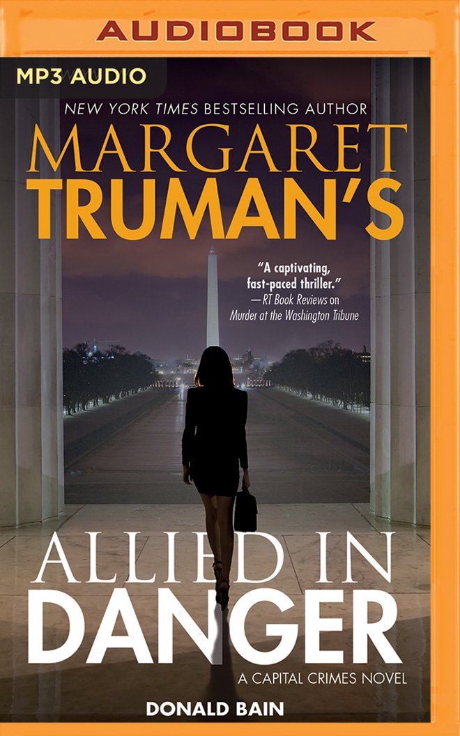 Margaret Truman's Allied in Danger: A Capital Crimes Novel Contemporary literature