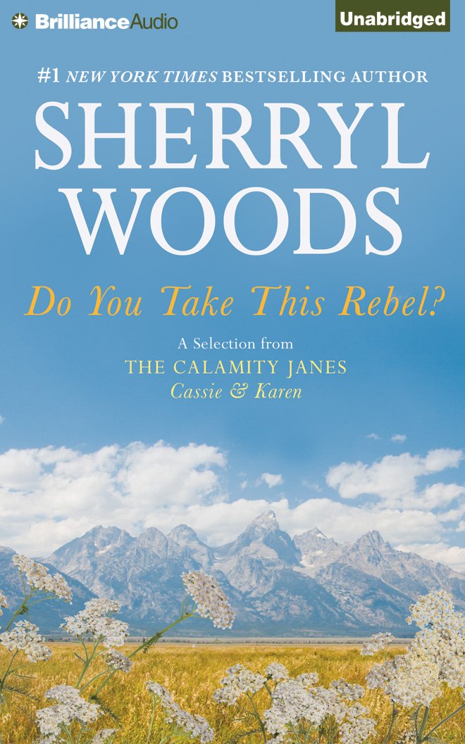 Do You Take This Rebel?: A Selection from the Calamity Janes: Cassie & Karen: Library Edition Contemporary literature