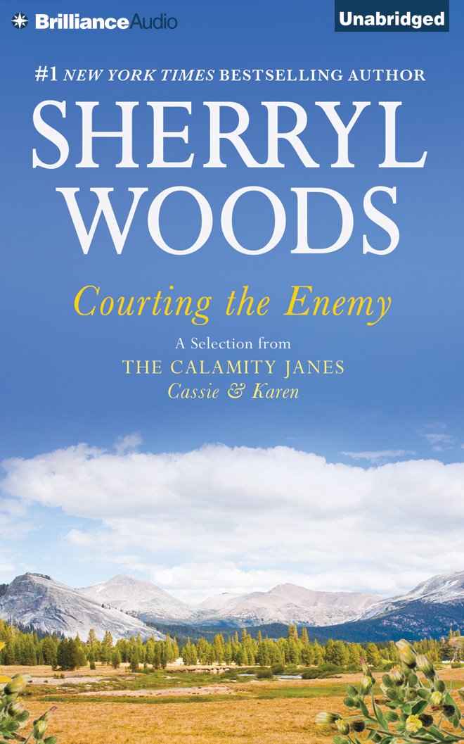 Courting the Enemy: A Selection from the Calamity Janes: Cassie & Karen: Library Edition Contemporary literature