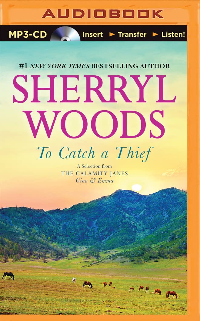 To Catch a Thief: A Selection from the Calamity Janes: Gina & Emma Contemporary literature