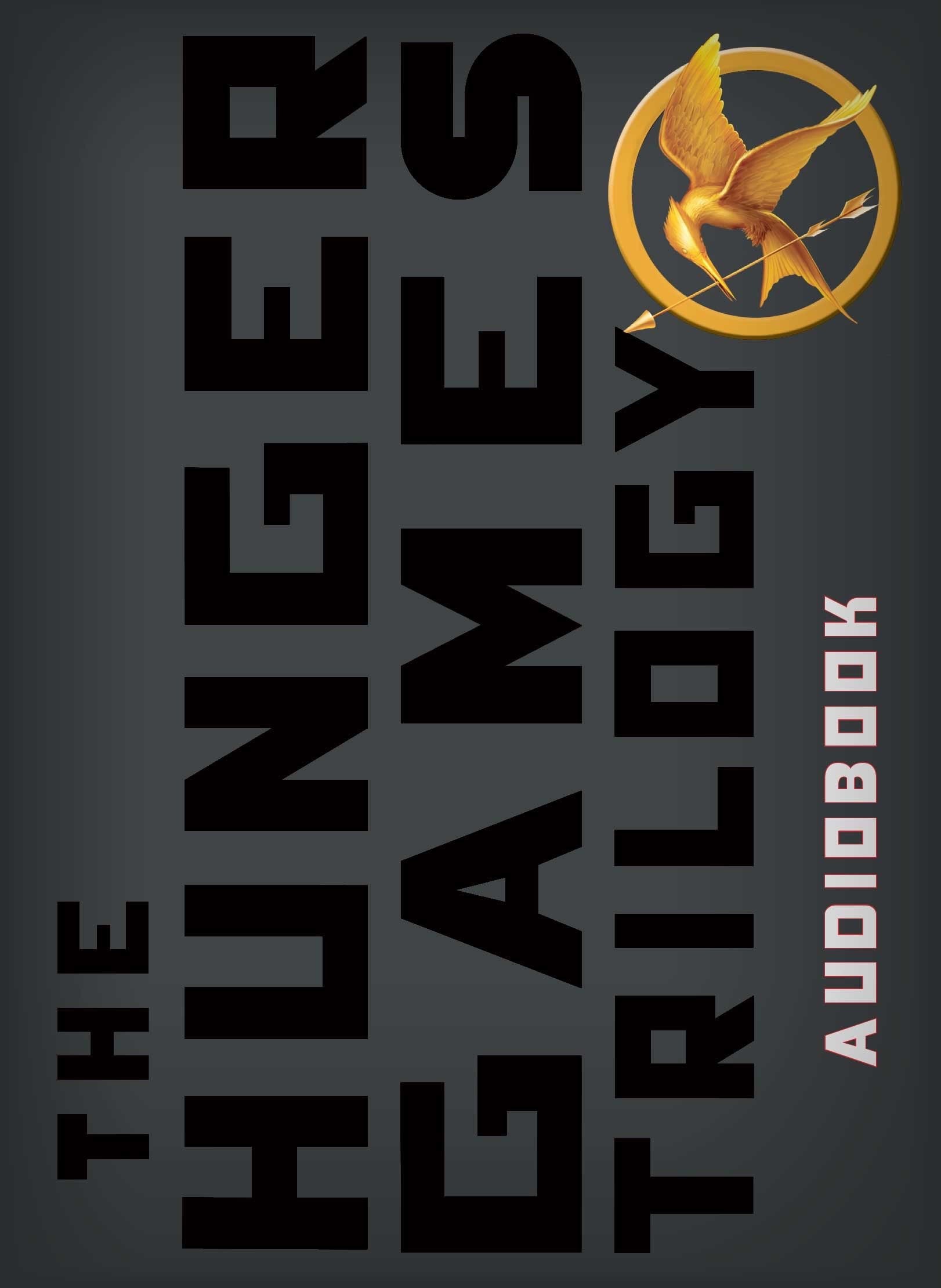The Hunger Games Trilogy: The Hunger Games, Catching Fire, Mockingjay Fiction