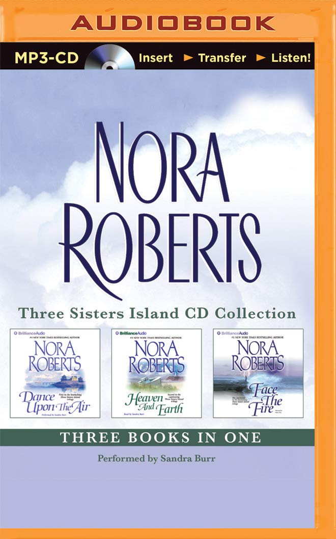 Nora Roberts - Three Sisters Island Trilogy (3-In-1 Collection): Dance Upon the Air, Heaven and Earth, Face the Fire Contemporary literature
