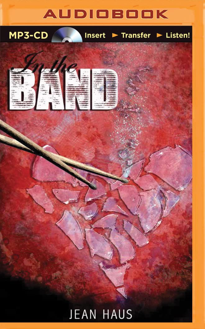 In the Band (Luminescent Juliet, Band 1) Fiction