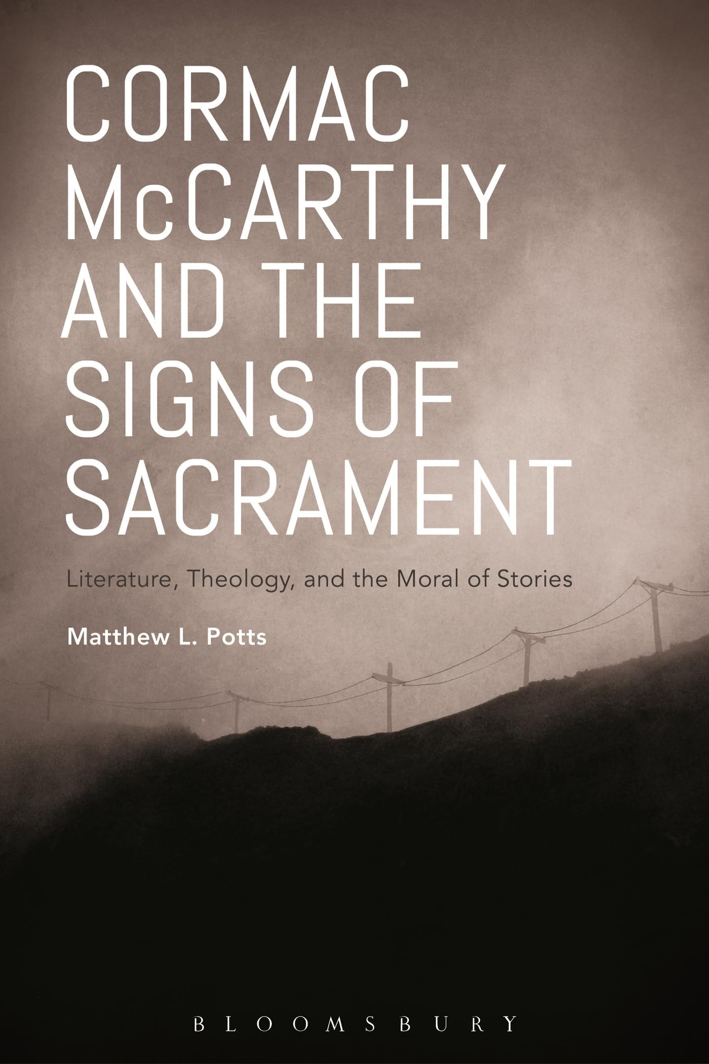 Cormac McCarthy and the Signs of Sacrament Contemporary literature