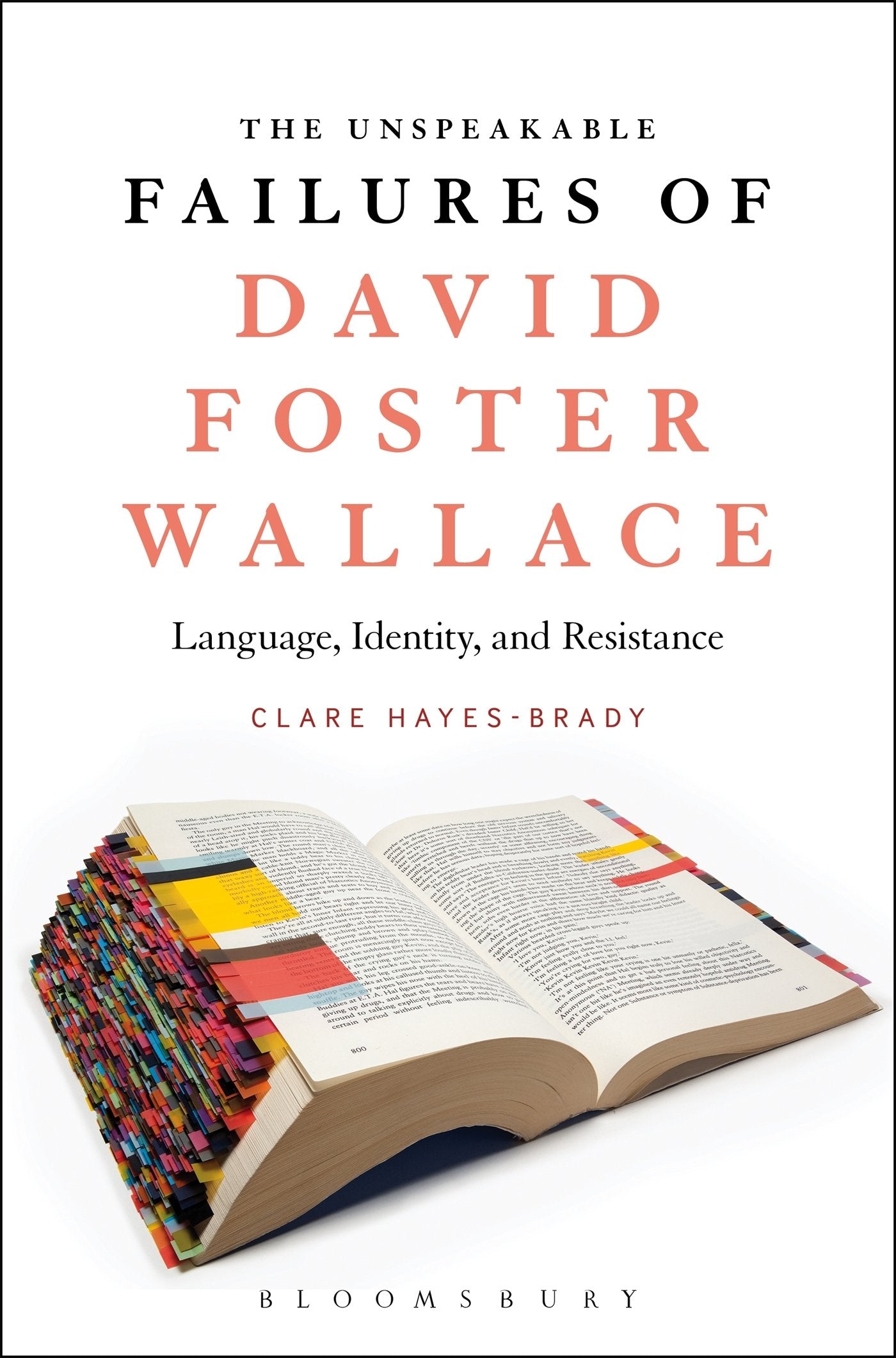 The Unspeakable Failures of David Foster Wallace Contemporary literature