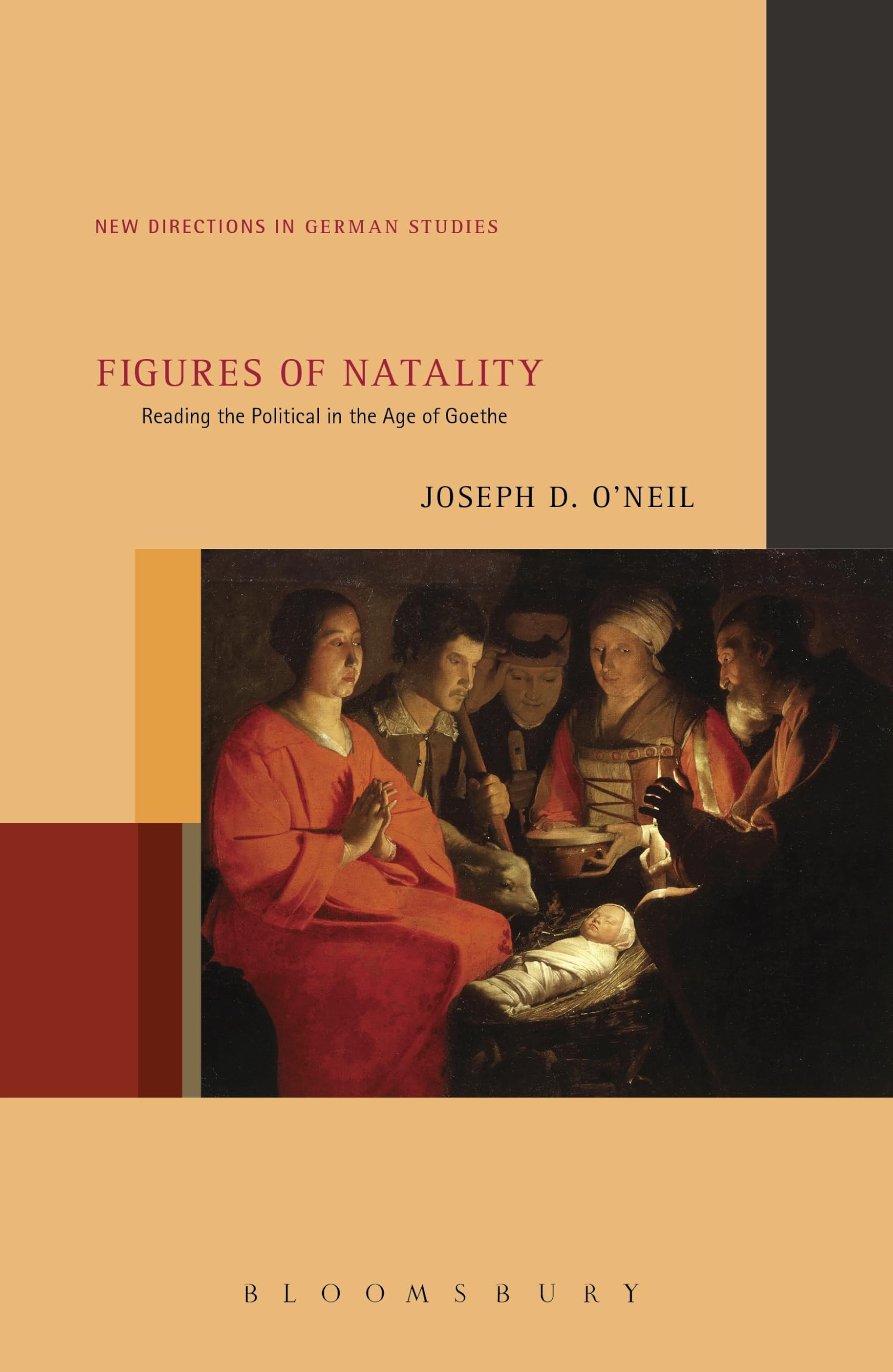 Figures of Natality: Reading the Political in the Age of Goethe (New Directions in German Studies) Philosophy