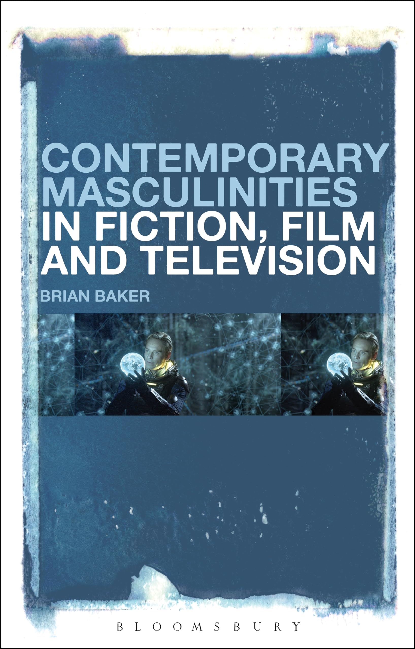 Contemporary Masculinities in Fiction, Film and Television Books