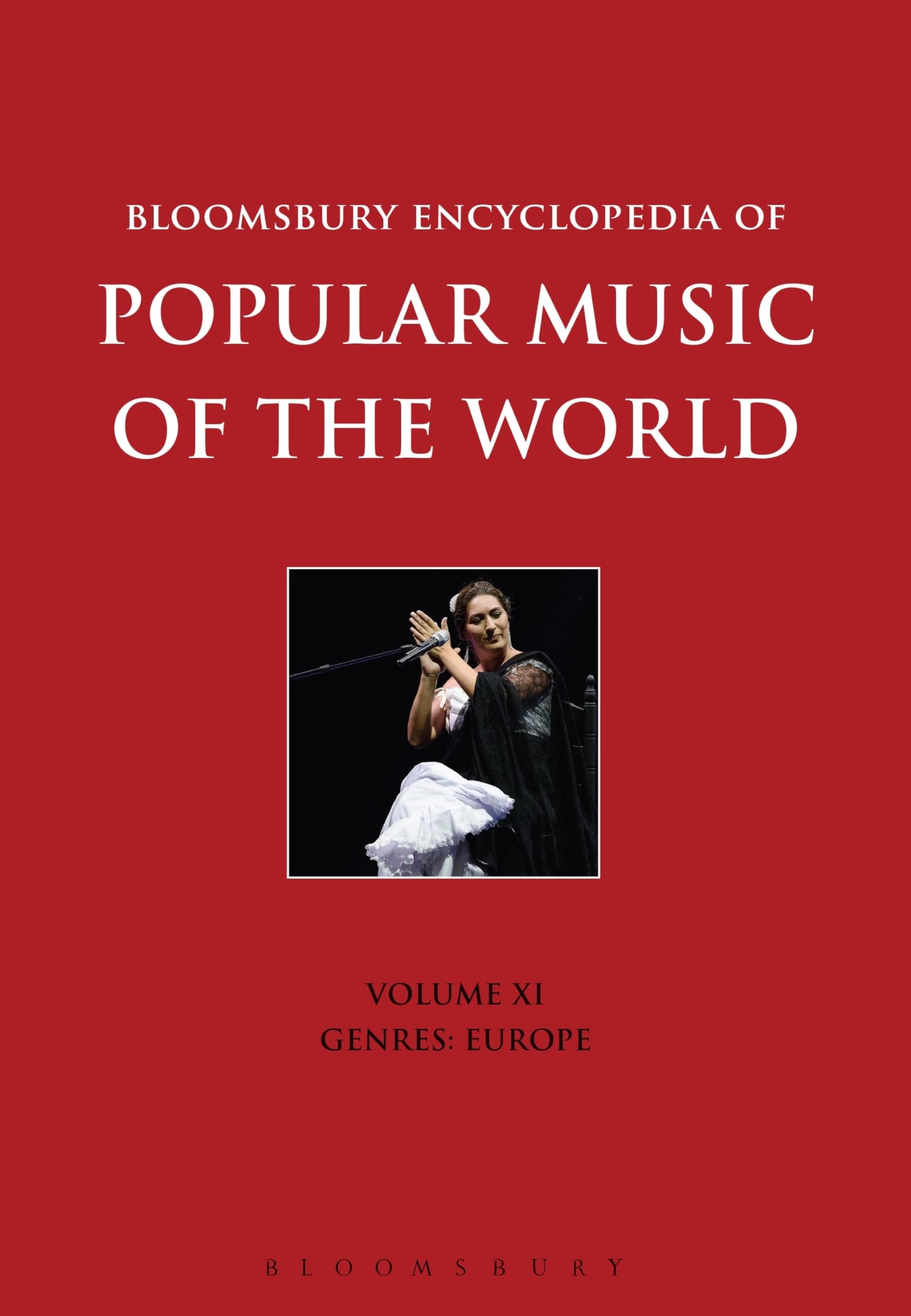 Bloomsbury Encyclopedia of Popular Music of the World, Volume 11: Genres: Europe book