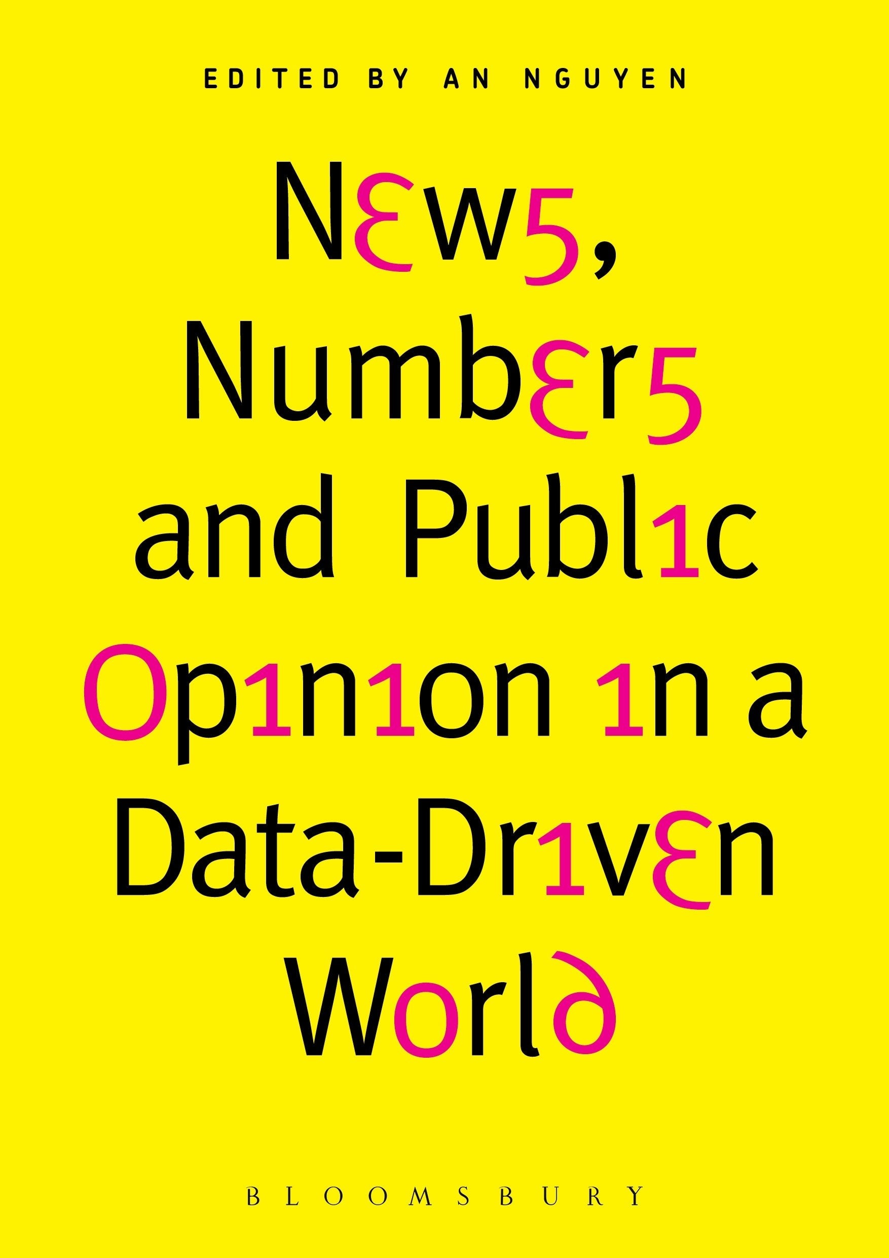 News, Numbers and Public Opinion in a Data-Driven World Media & Communication