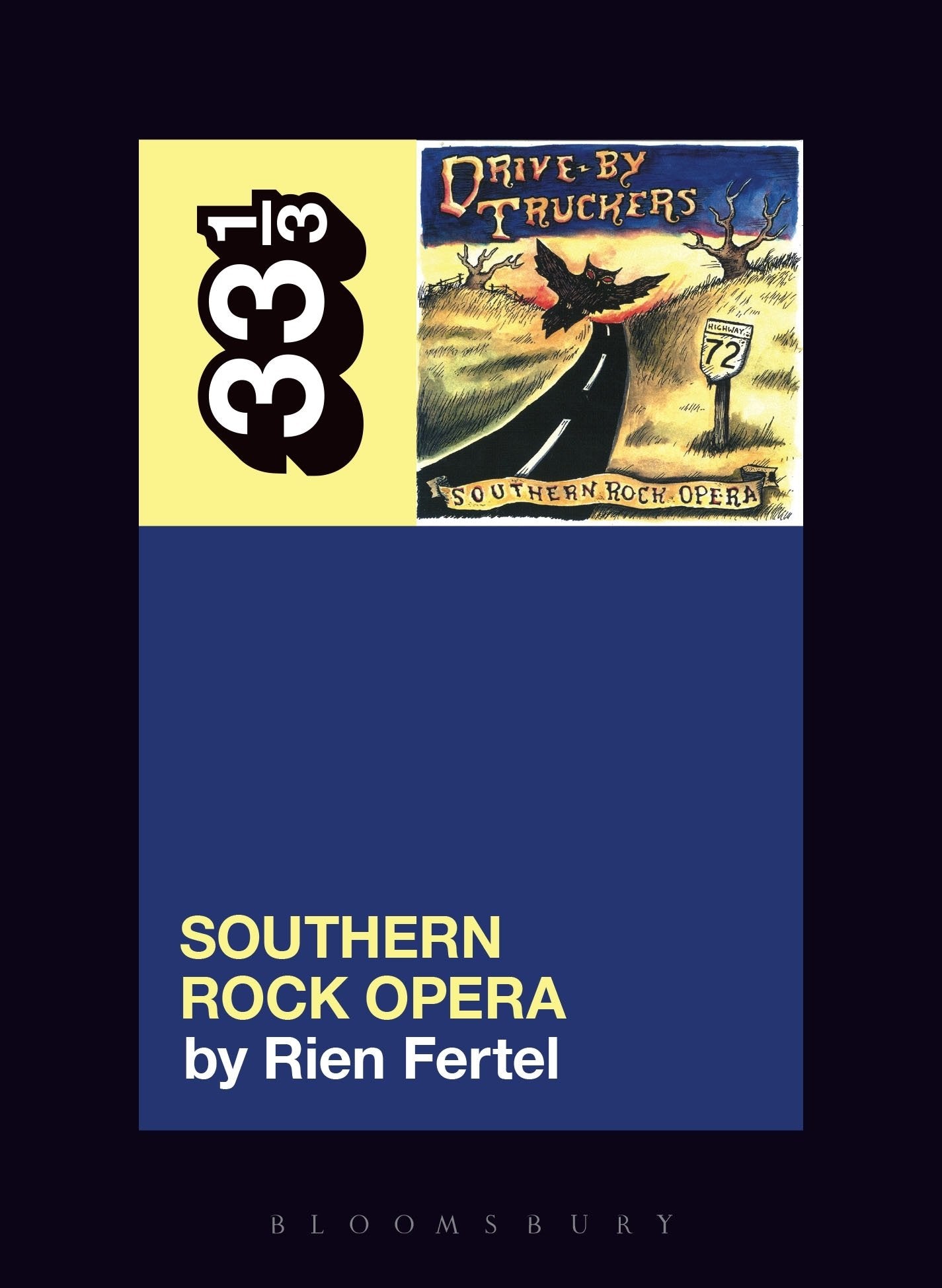 Drive-By Truckers’ Southern Rock Opera (33 1/3) Arts & Music