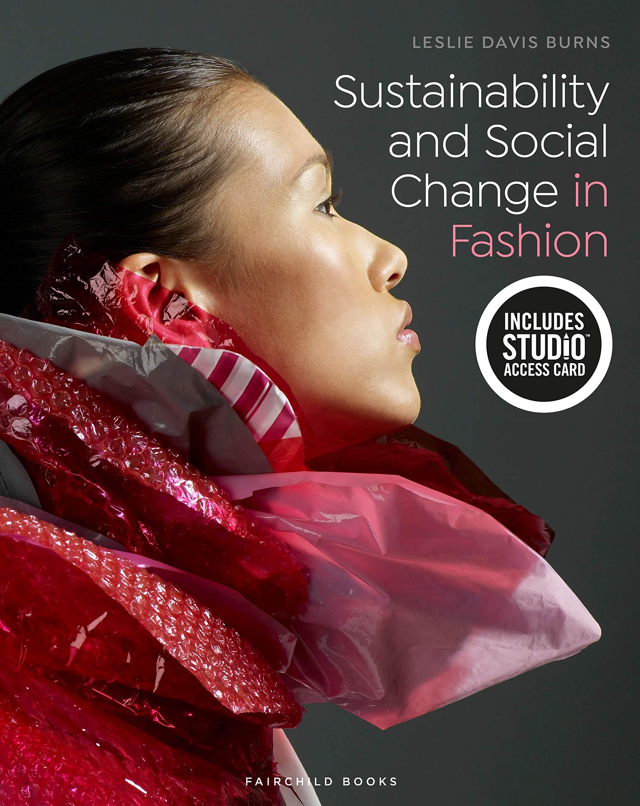 Sustainability and Social Change in Fashion: Bundle Book + Studio Access Card Books