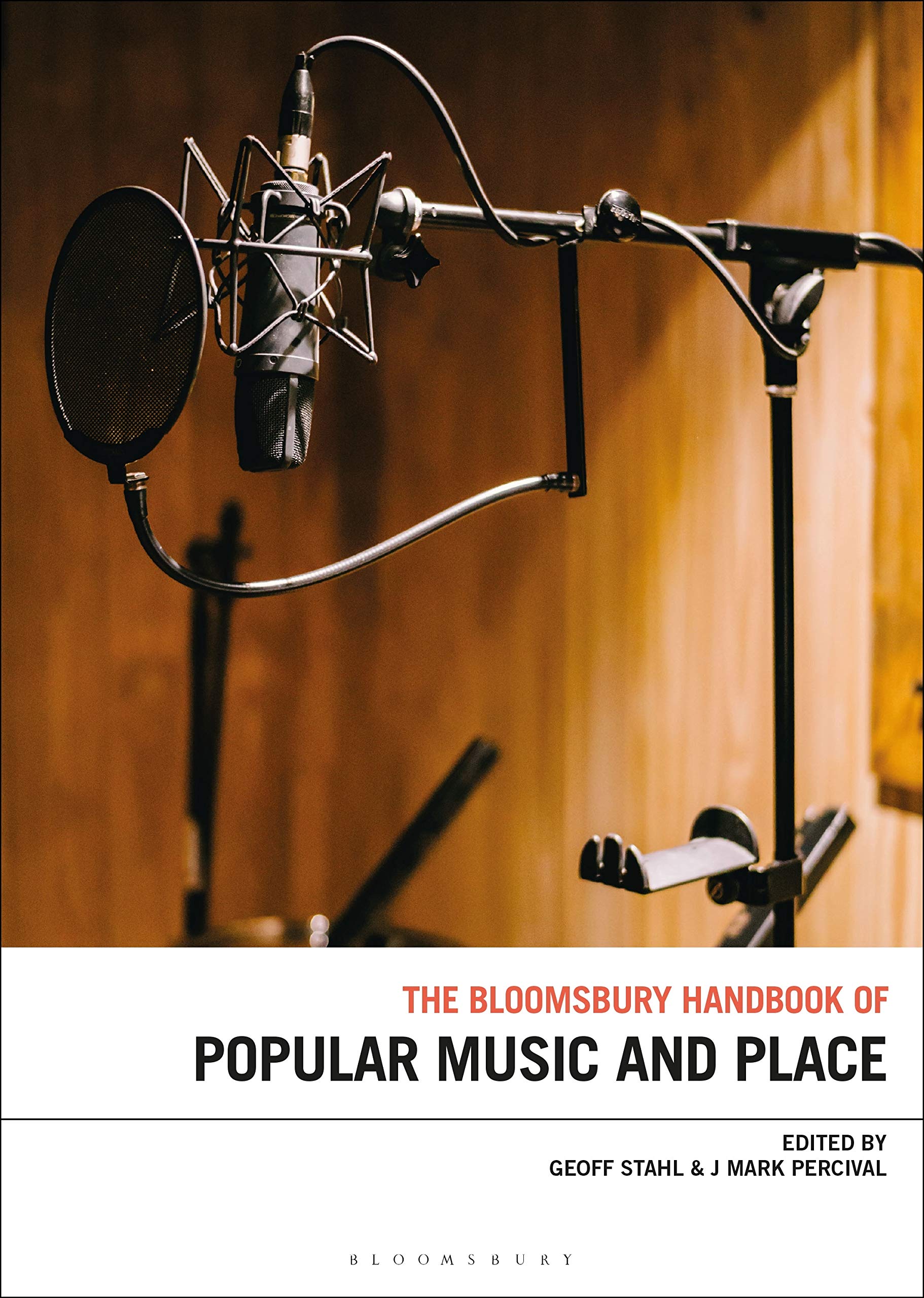 The Bloomsbury Handbook of Popular Music, Space and Place Social Sciences
