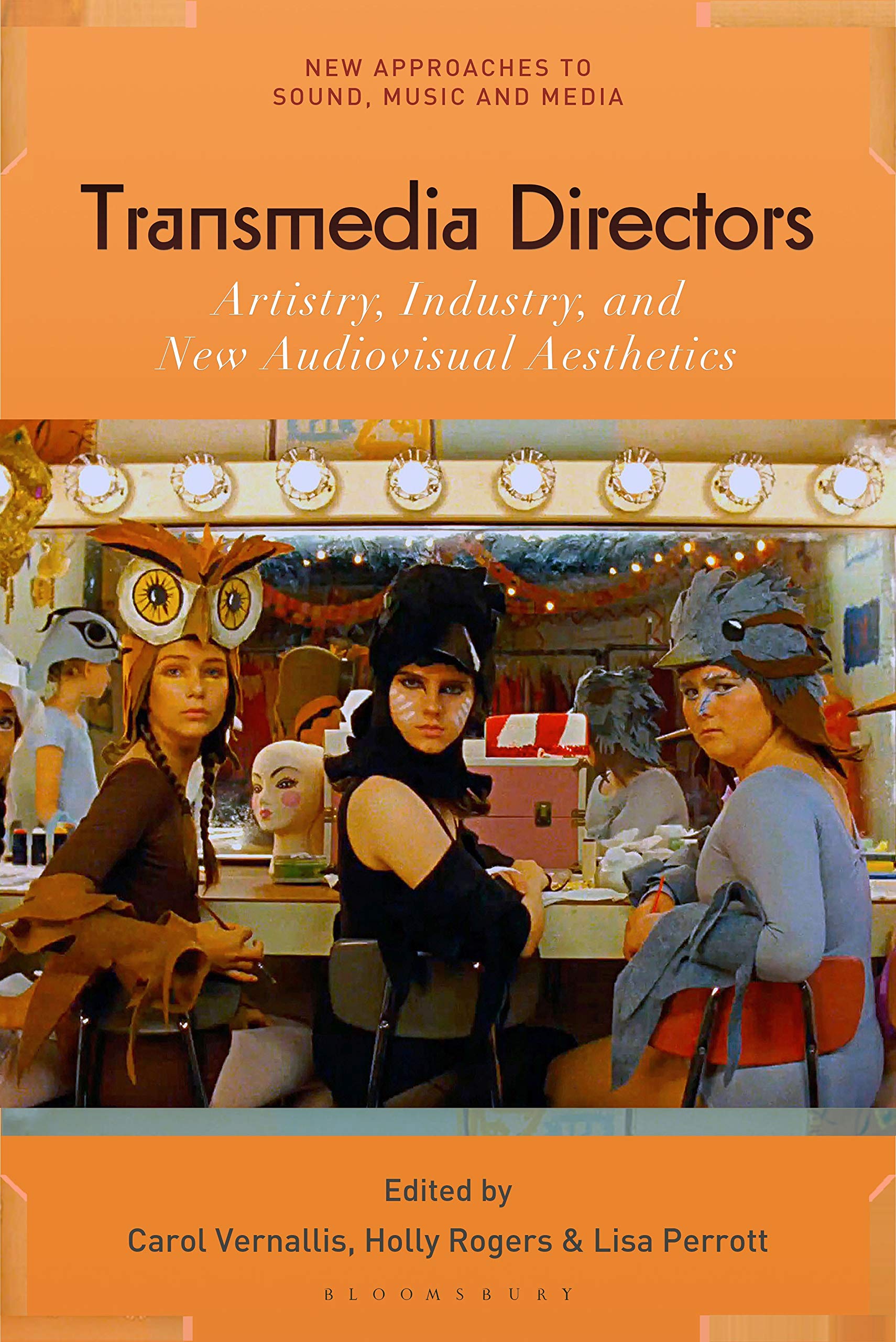 Transmedia Directors Artistry, Industry and New Audiovisual Aesthetics Media & Communication