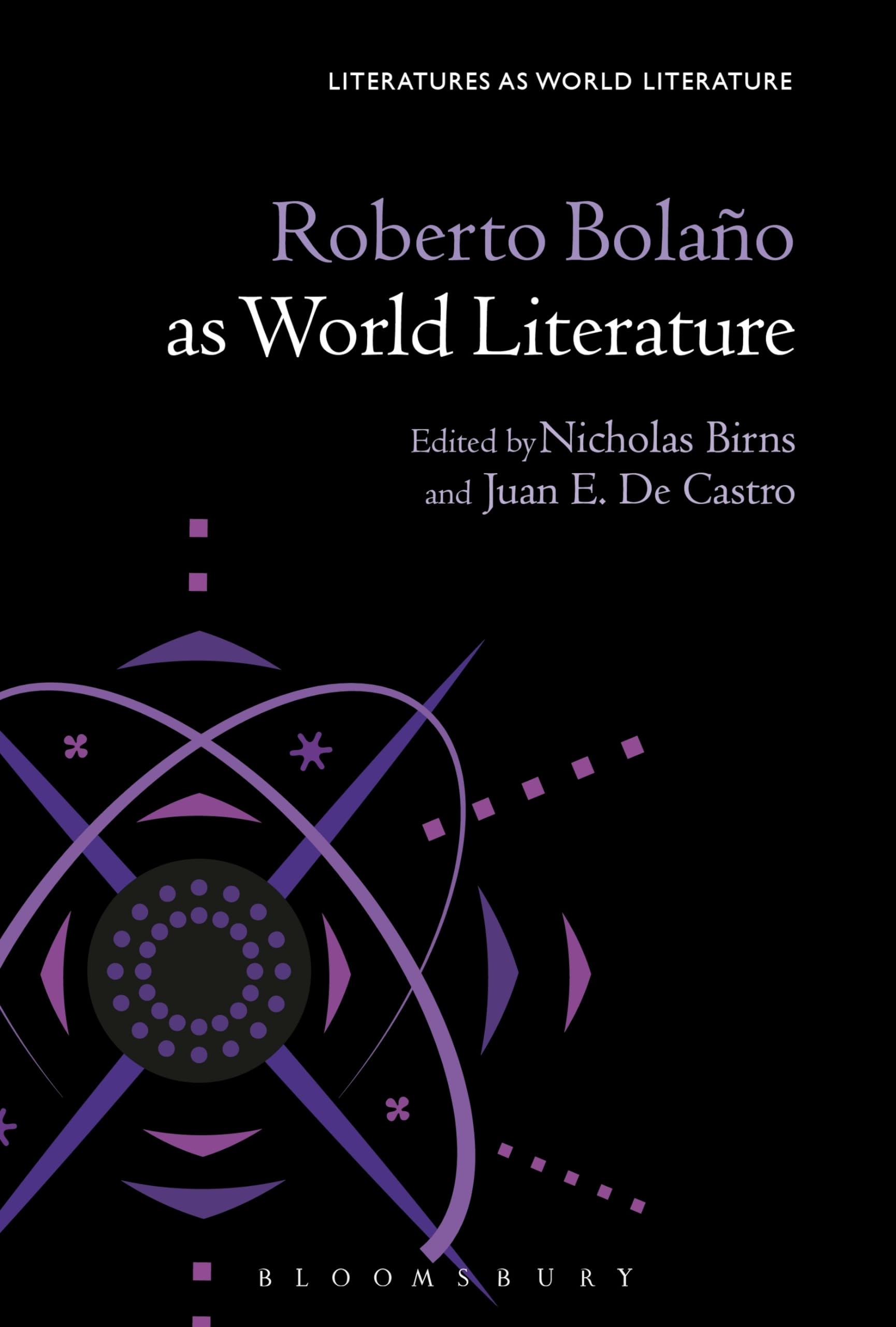 Roberto Bolaño as World Literature Contemporary literature