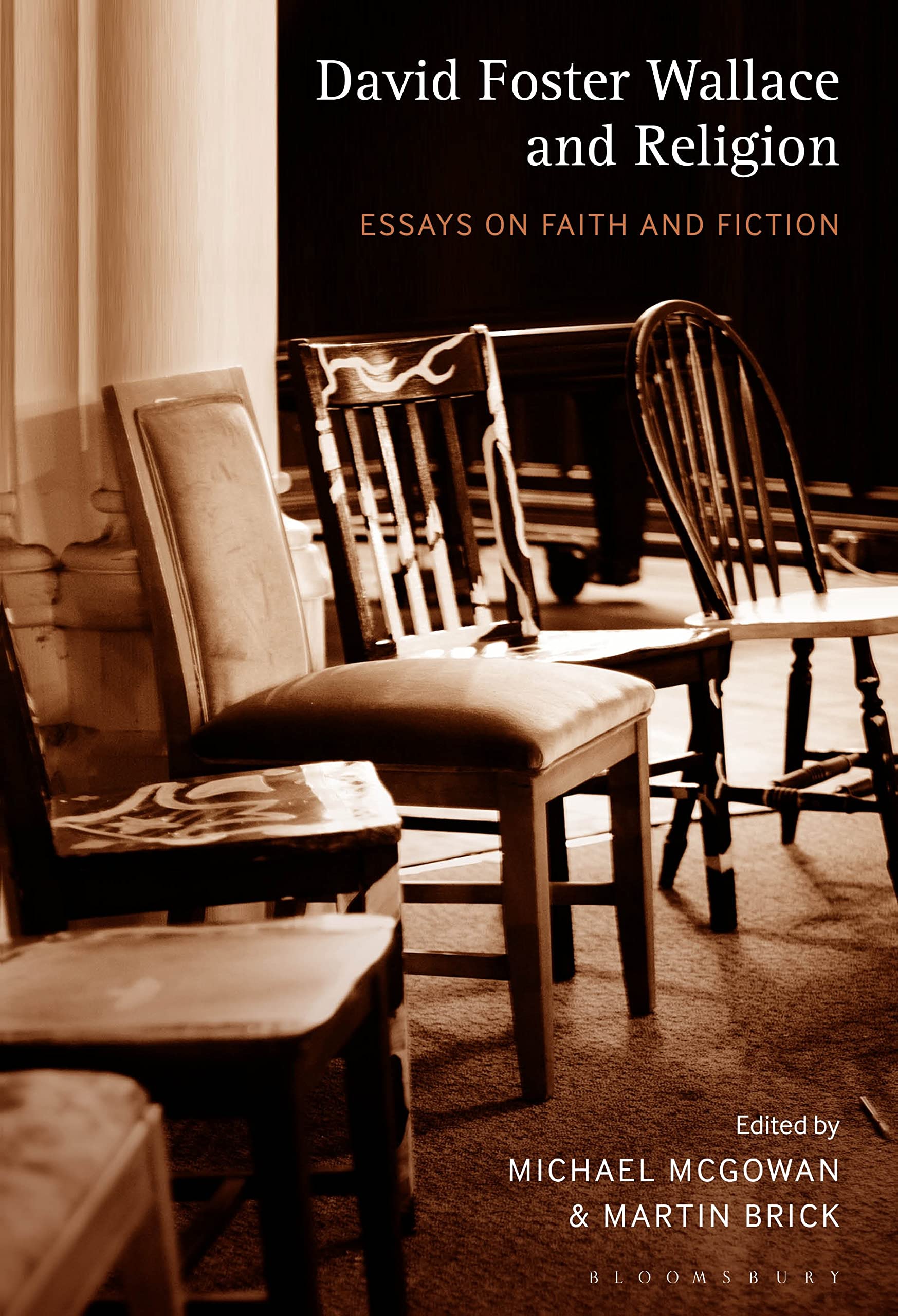 David Foster Wallace and Religion Essays on Faith and Fiction Contemporary literature