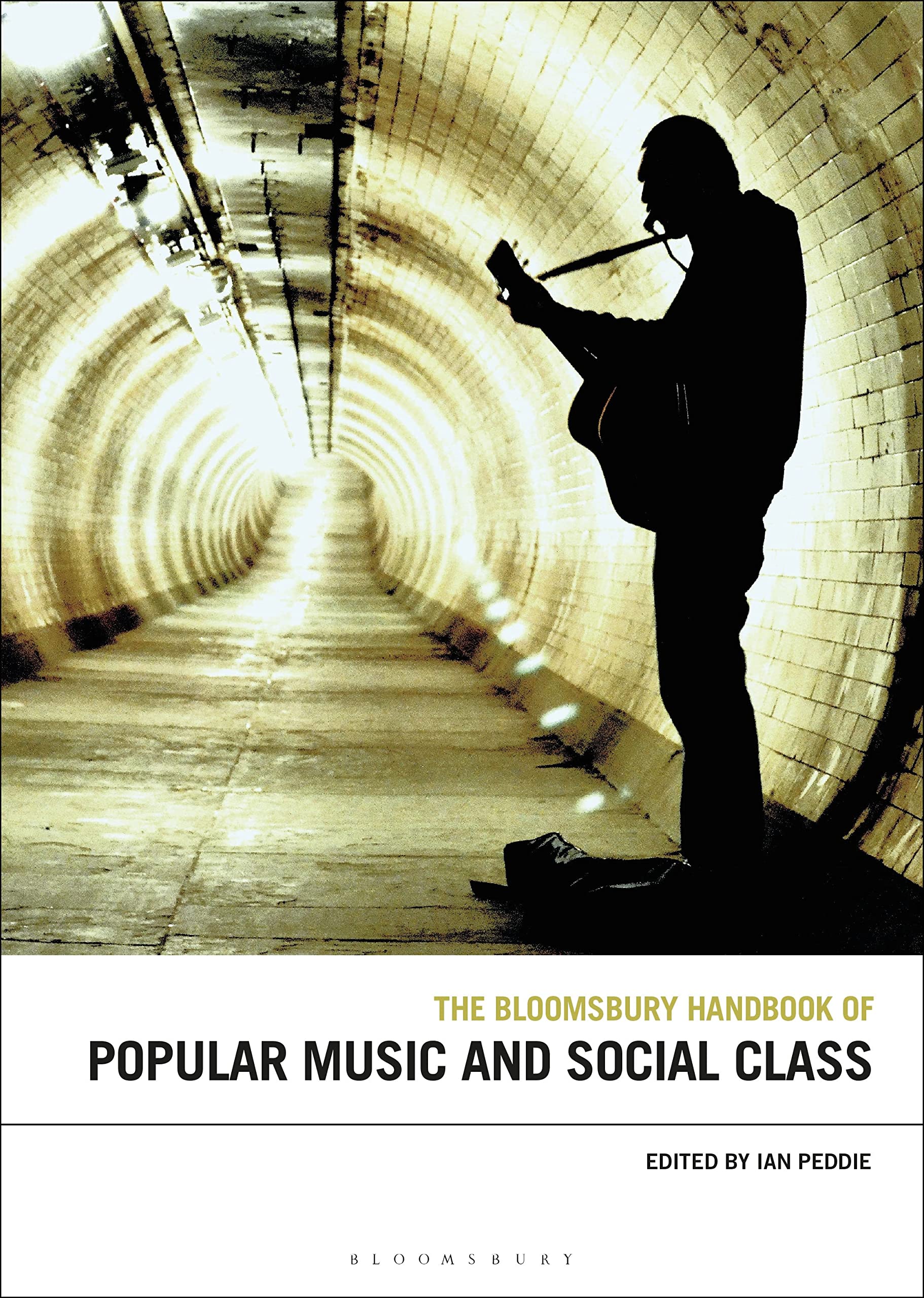 The Bloomsbury Handbook of Popular Music and Social Class Philosophy