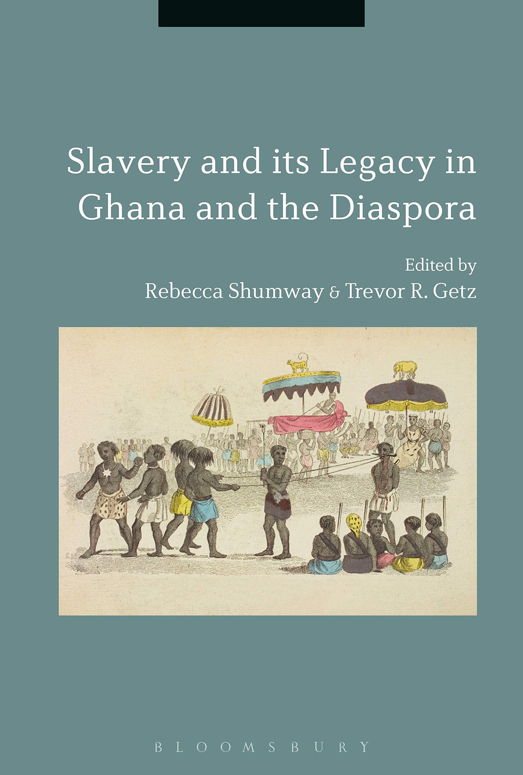 Slavery and its Legacy in Ghana and the Diaspora Social Sciences