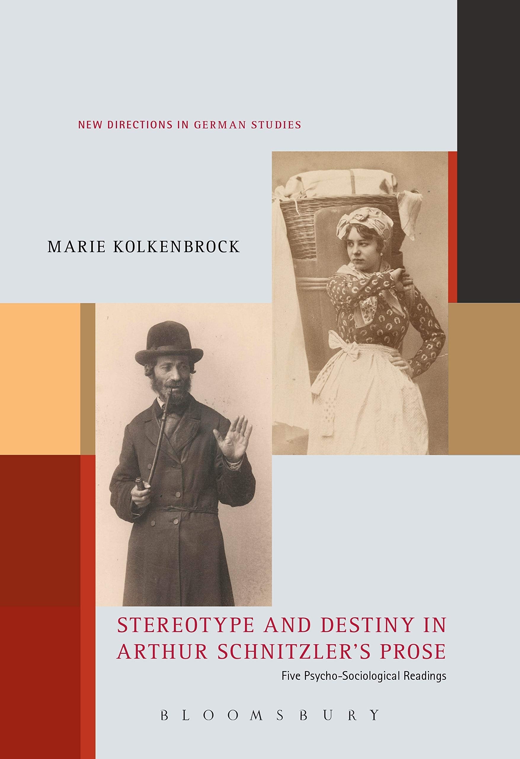 Stereotype and Destiny in Arthur Schnitzler's Prose Contemporary literature