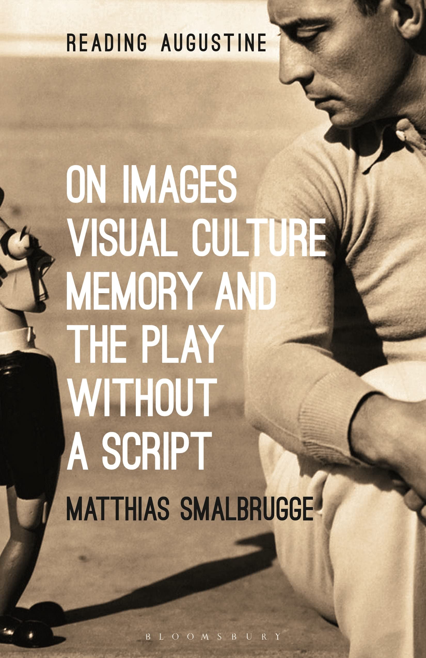 On Images, Visual Culture, Memory and the Play without a Script Philosophy