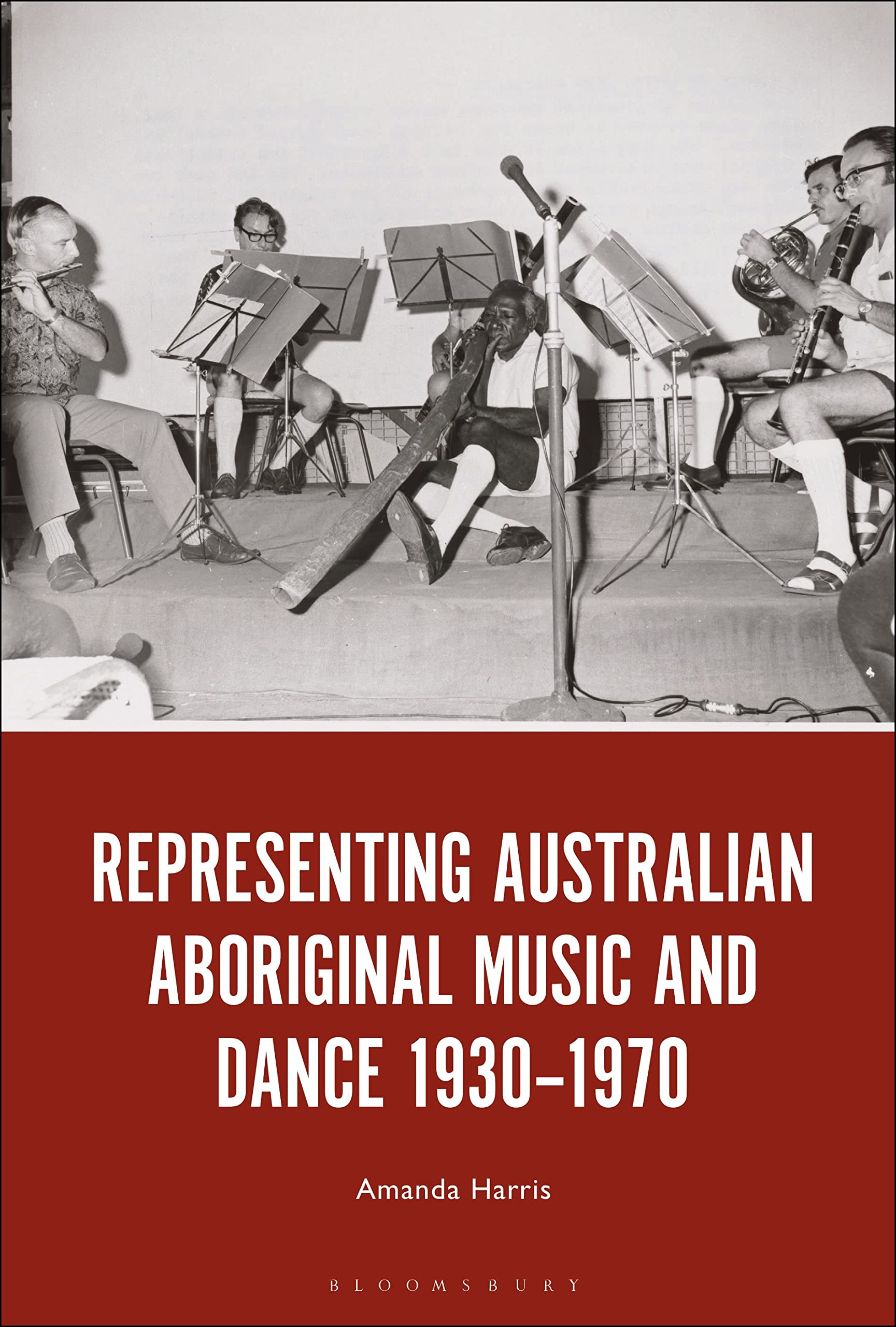 Representing Australian Aboriginal Music and Dance 1930-1970 Film, Art & Culture