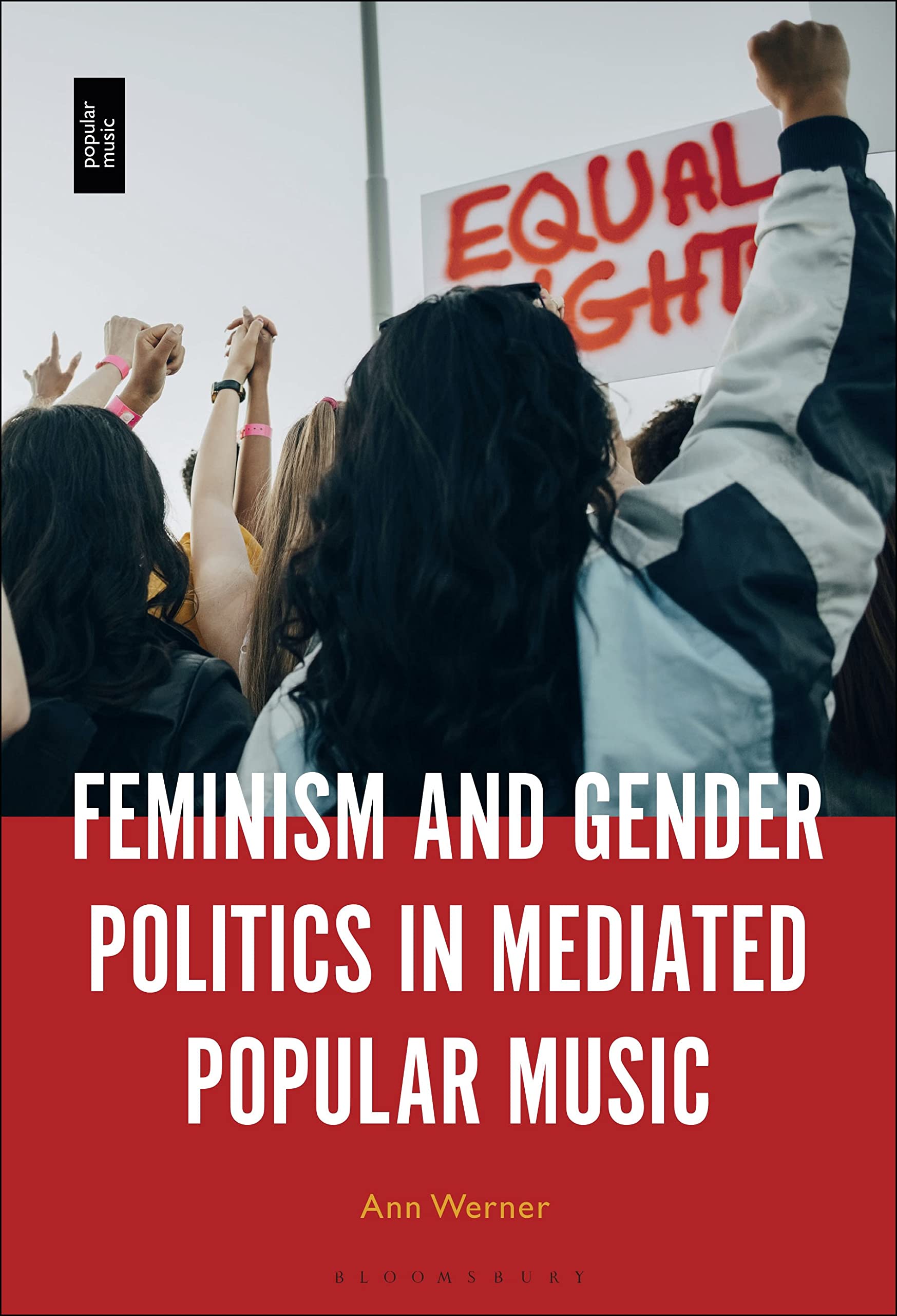 Feminism and Gender Politics in Mediated Popular Music Media & Communication