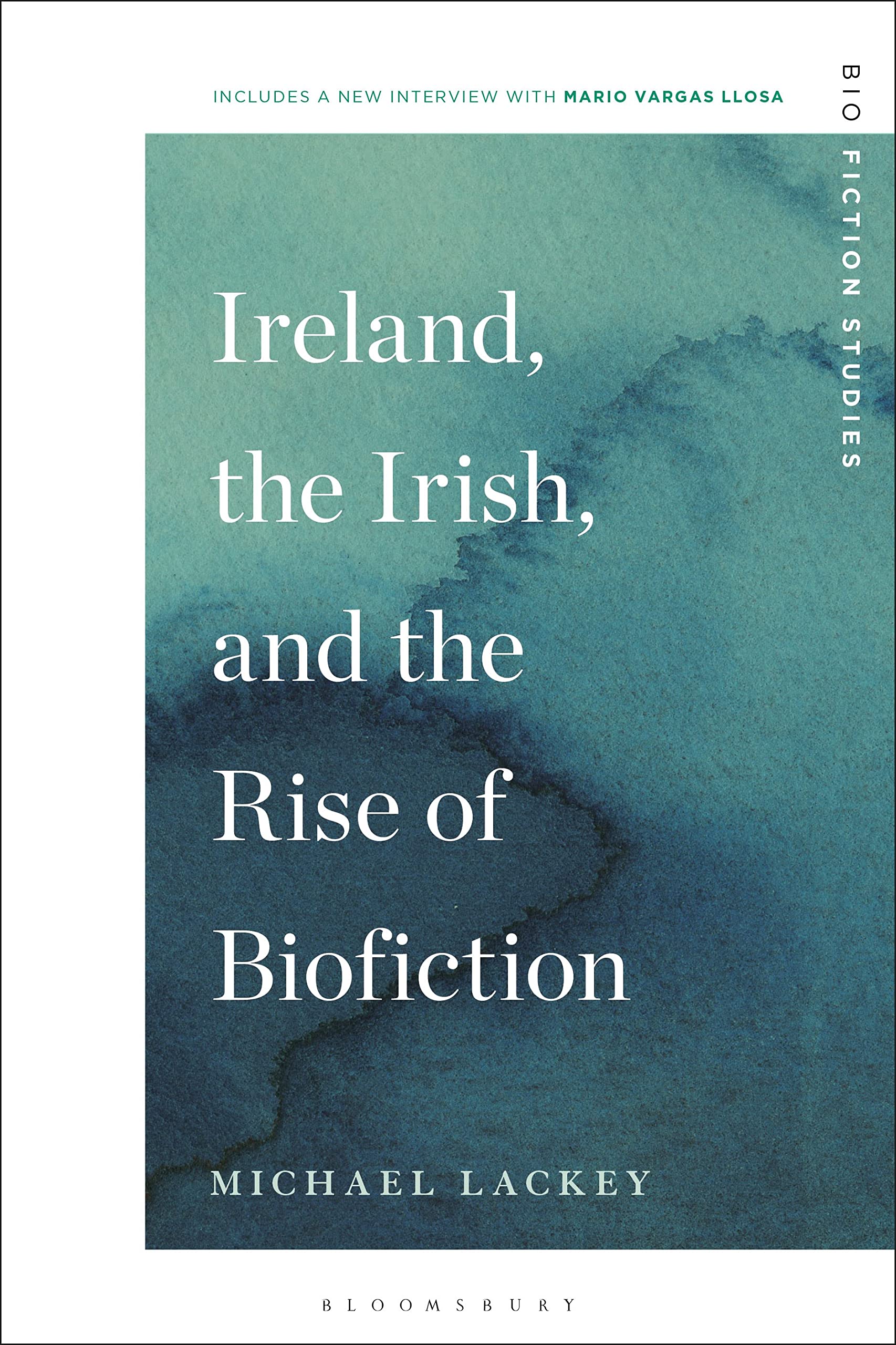 Ireland, the Irish, and the Rise of Biofiction Philosophy