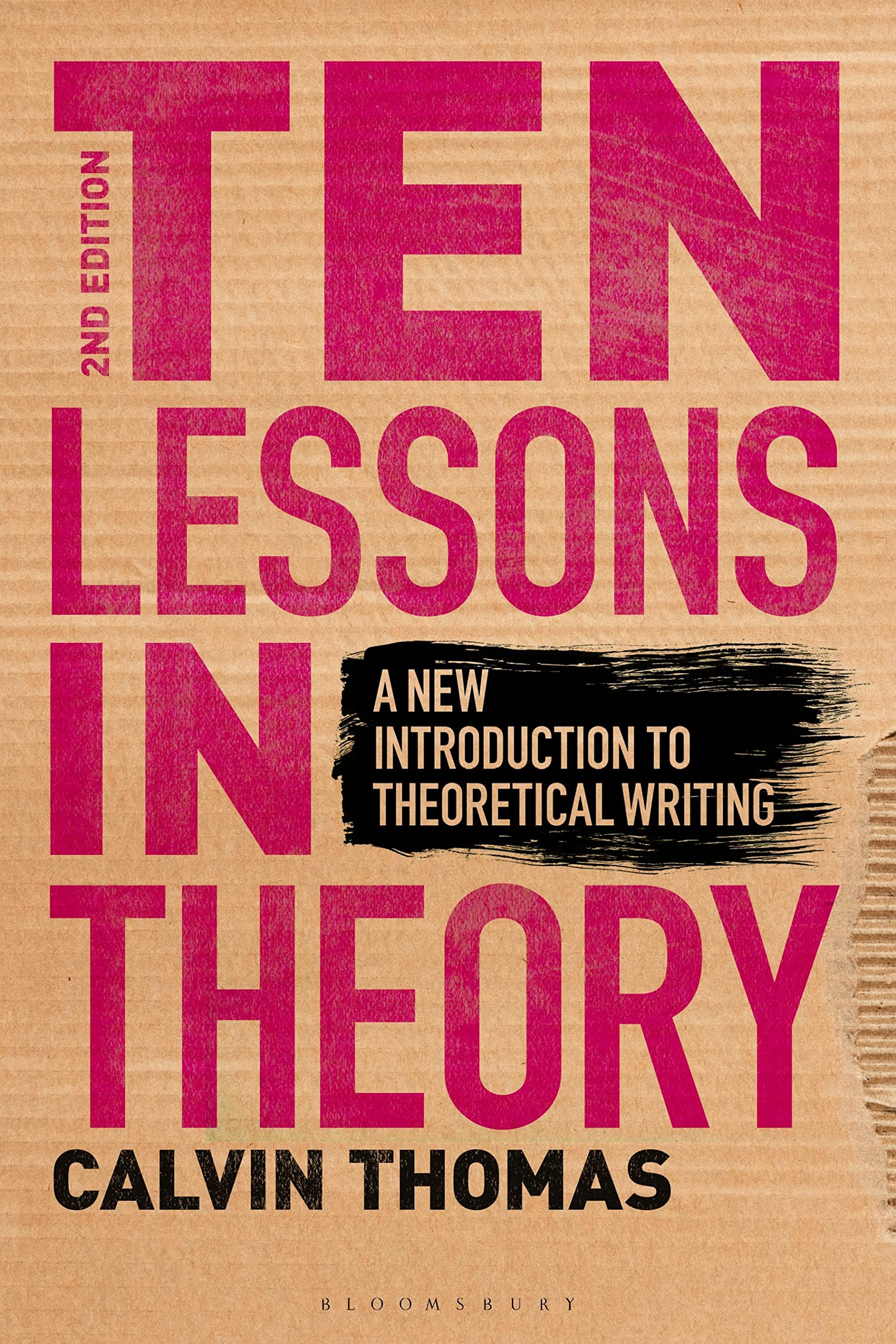 Ten Lessons in Theory: A New Introduction to Theoretical Writing Philosophy