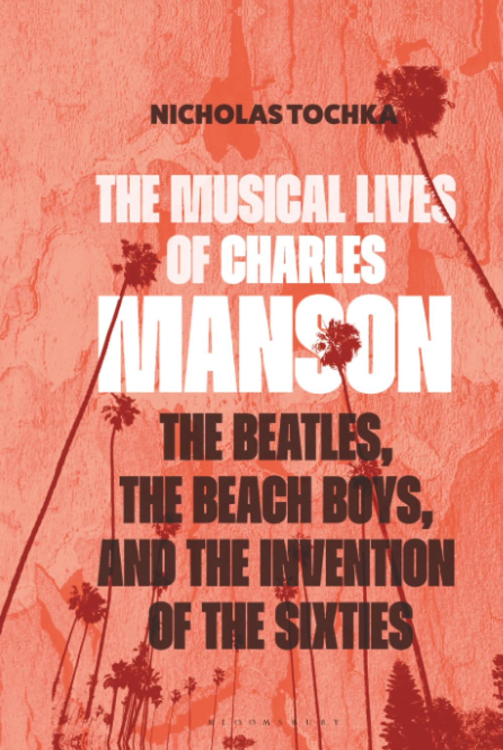 The Musical Lives of Charles Manson Politics & Society