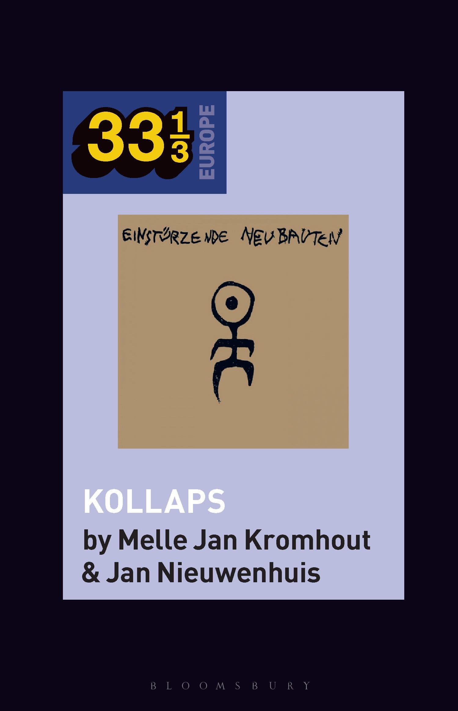 Einstürzende Neubauten's Kollaps (33 1/3 Europe) Pop culture