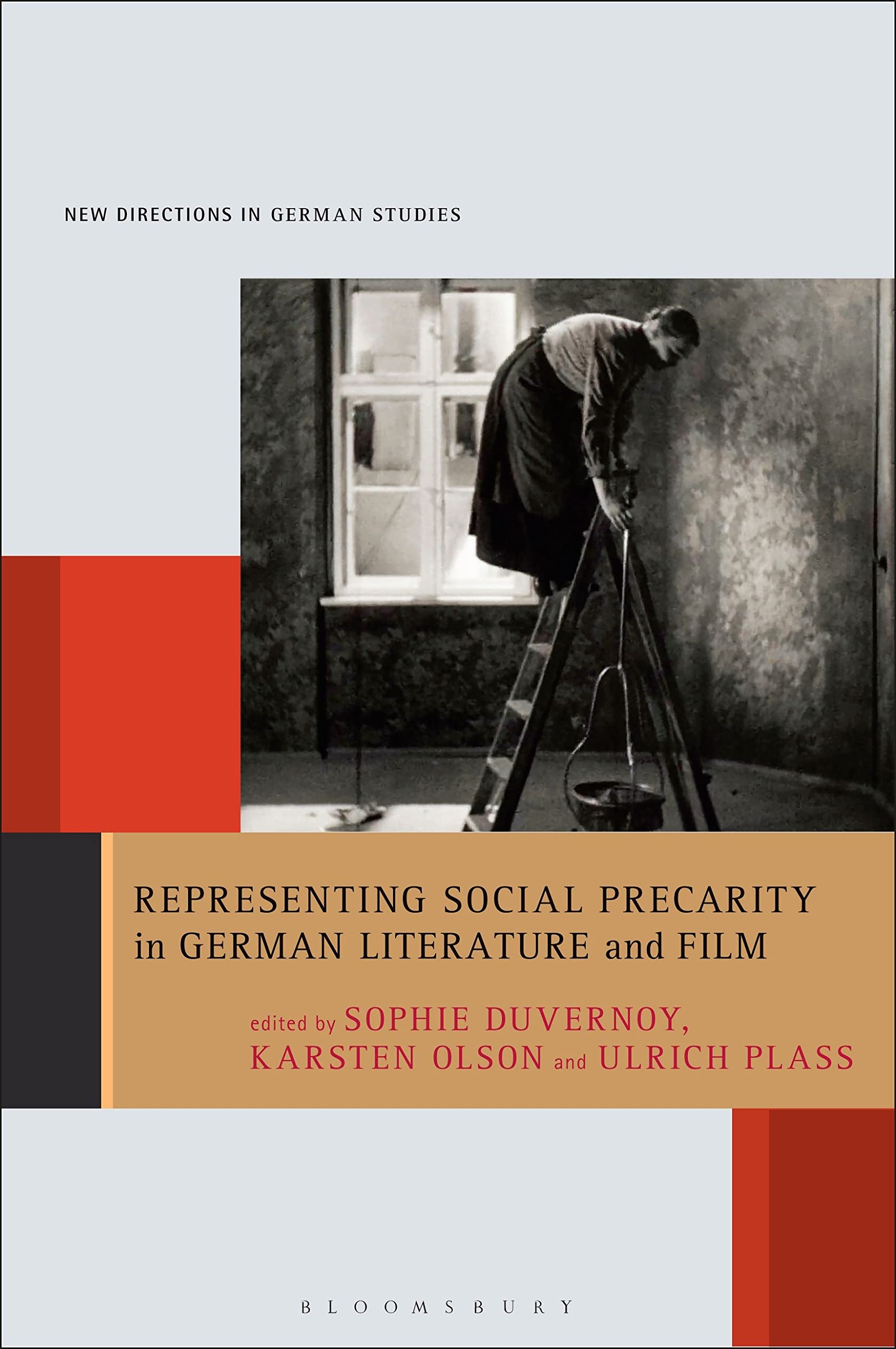 Representing Social Precarity in German Literature and Film Social Sciences