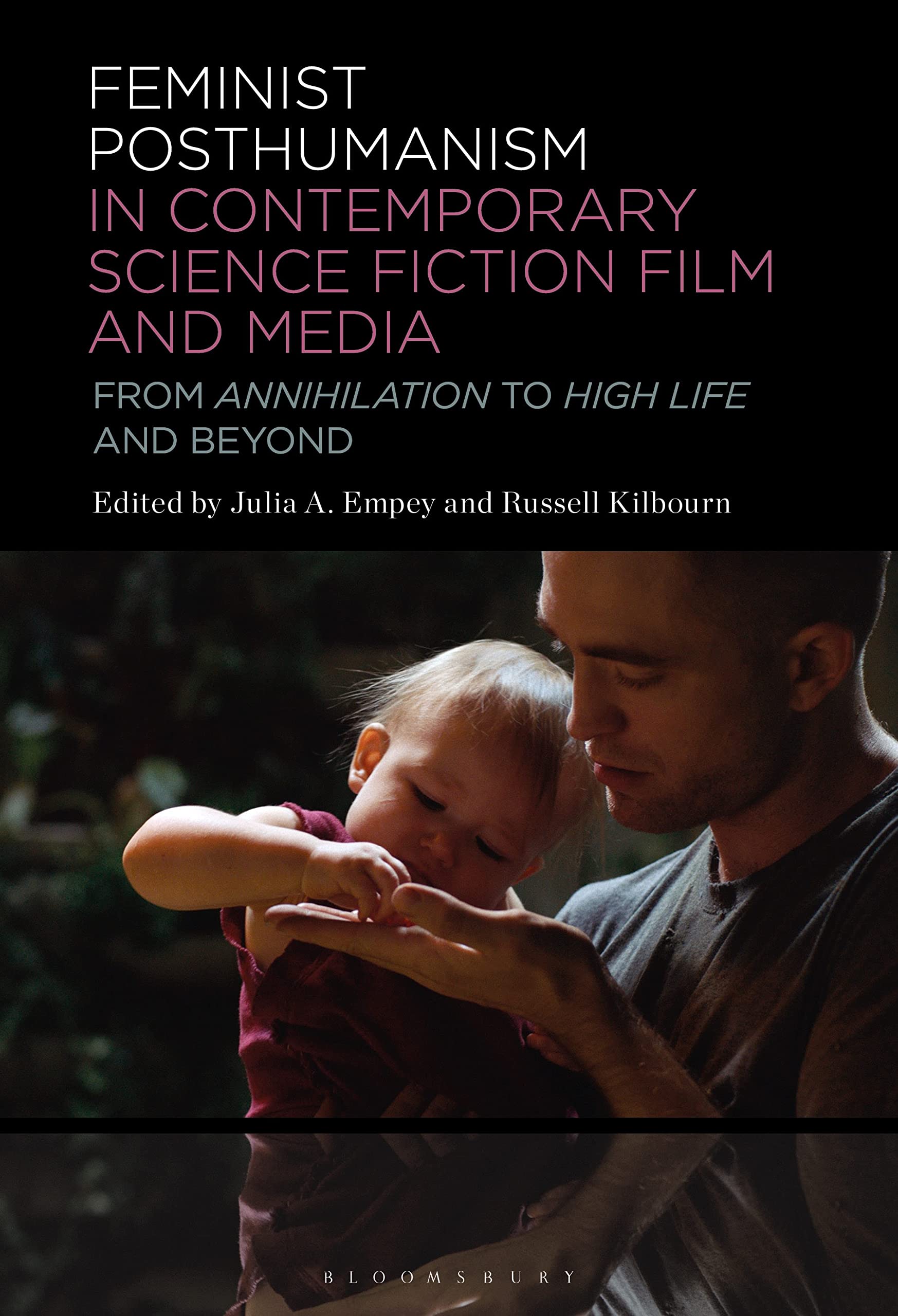 Feminist Posthumanism in Contemporary Science Fiction Film and Media Media & Communication