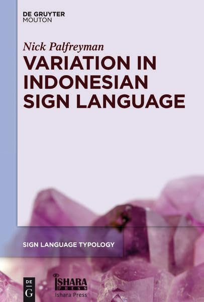Variation in Indonesian Sign Language (Sign Language Typology ) Social Sciences