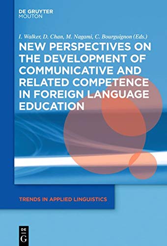 New Perspectives on the Development of Key Competencies in Foreign Language Education (Trends in Applied Linguistics ) Books