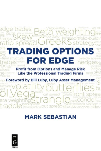 Trading Options for Edge: Profit from Options and Manage Risk like the Professional Trading Firms Business, Finance & Career